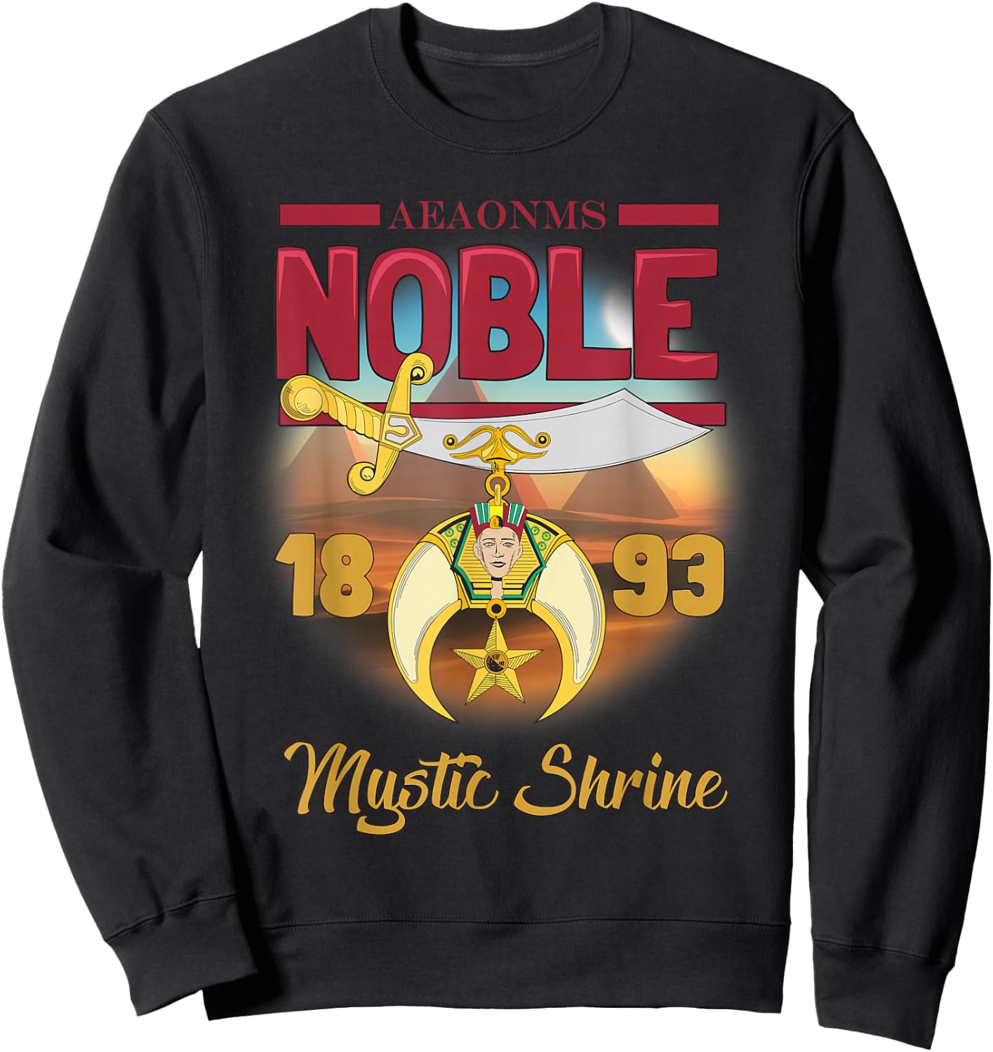 Noble 1893 AEAONMS Shrine PHA Prince Hall Shriner Sweatshirt - Sweatshirt | Black