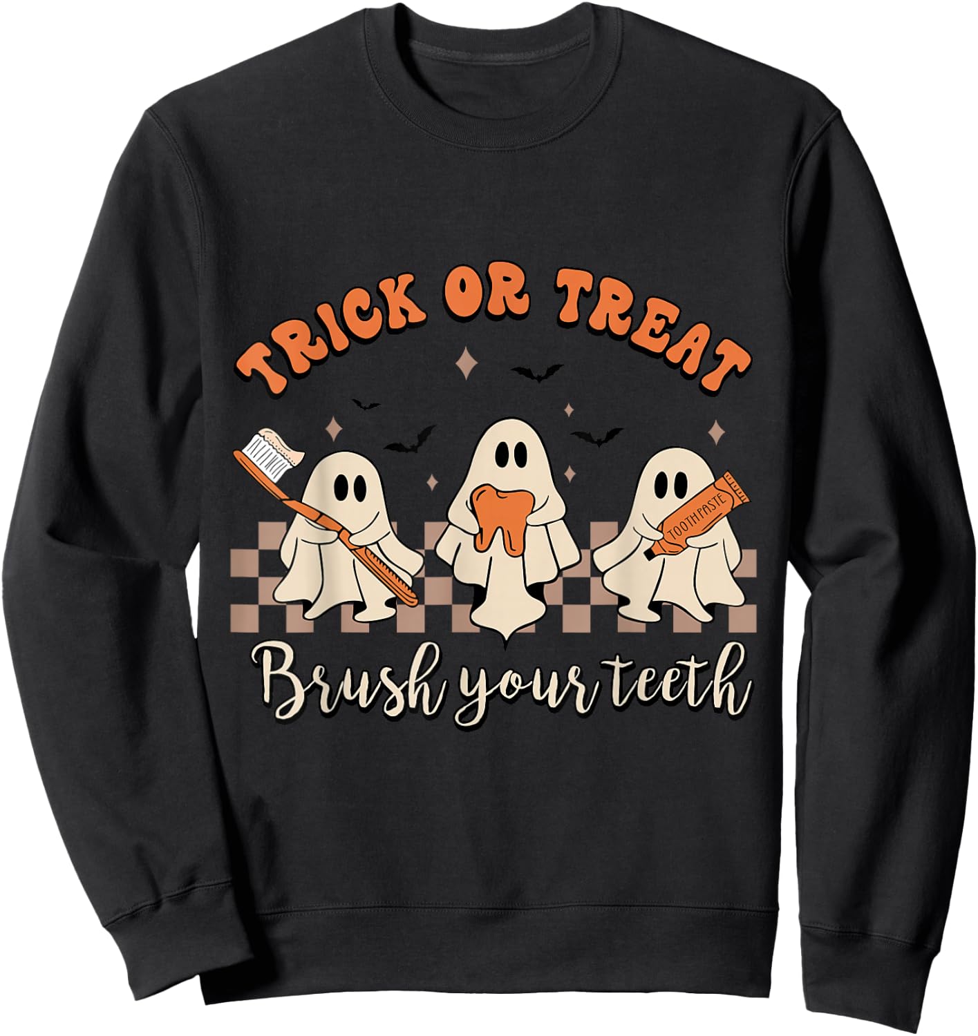 Trick Or Treat Brush Your Teeth Retro Halloween Cute Dentist Sweatshirt - Sweatshirt | Black