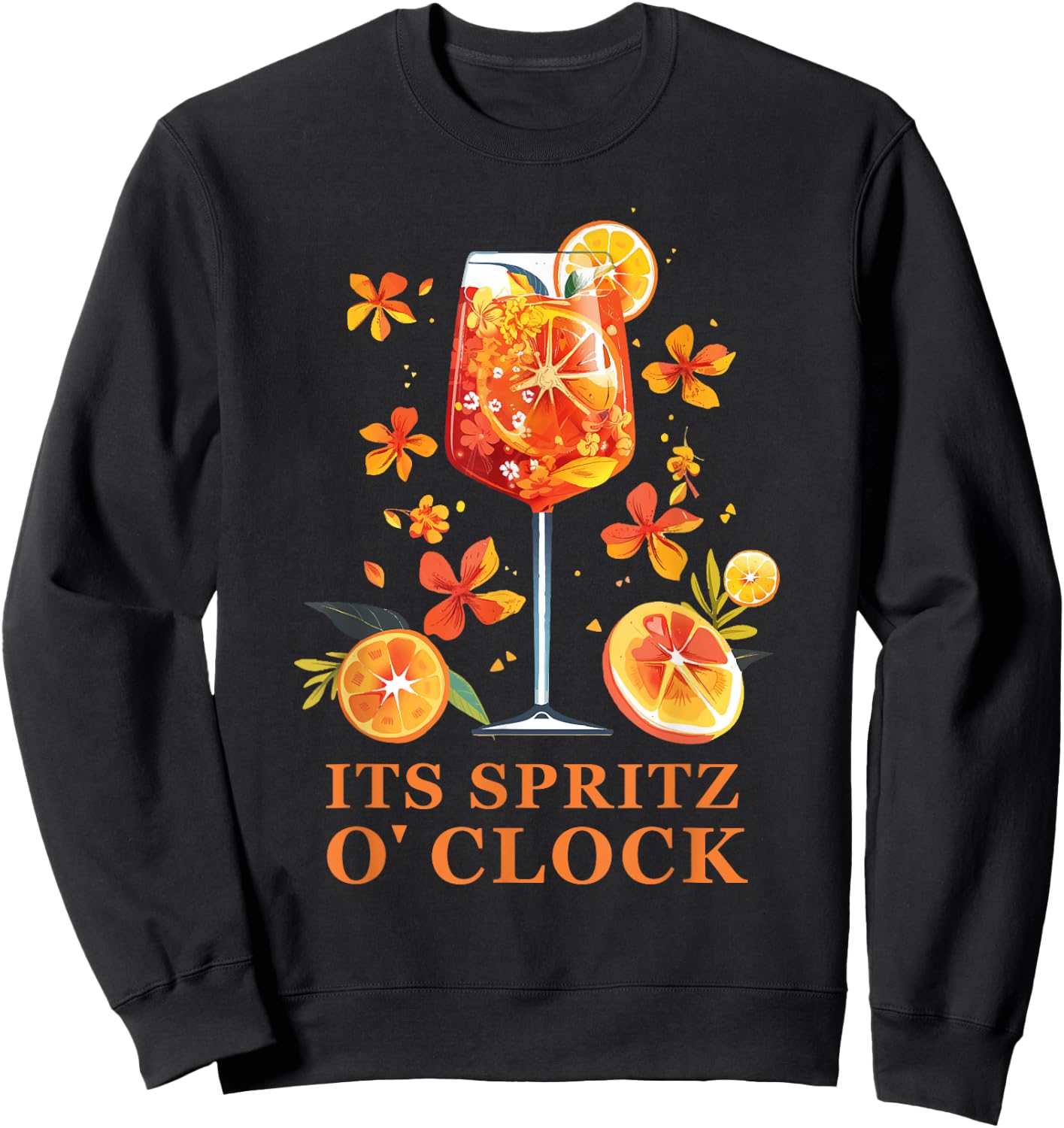 Its Spritz O Clock Aperrollin Outfit for Cocktail Sayings , black, S Sweatshirt - Sweatshirt | Black