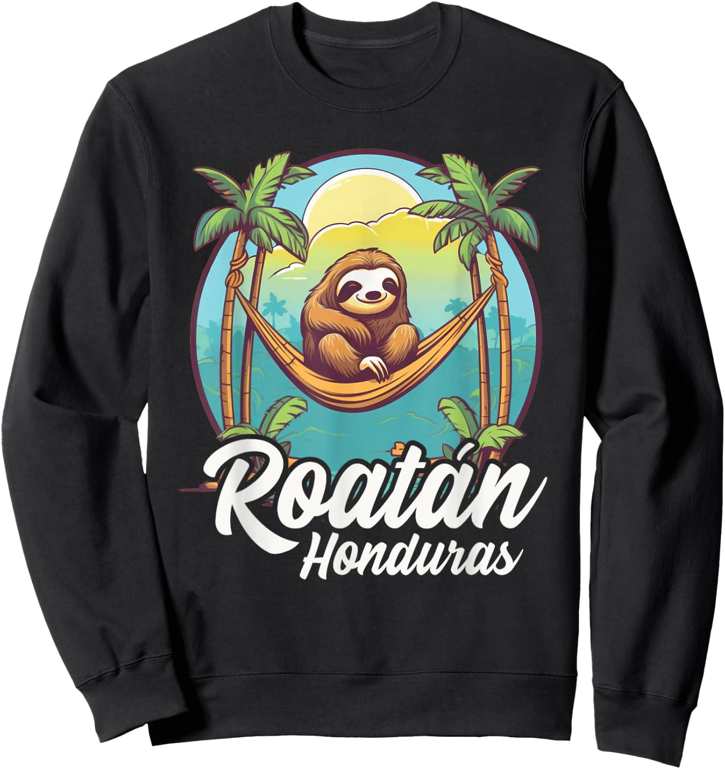 Roatan Sloth, Roatan Honduras Sloth, Roatan Sweatshirt - Sweatshirt | Black