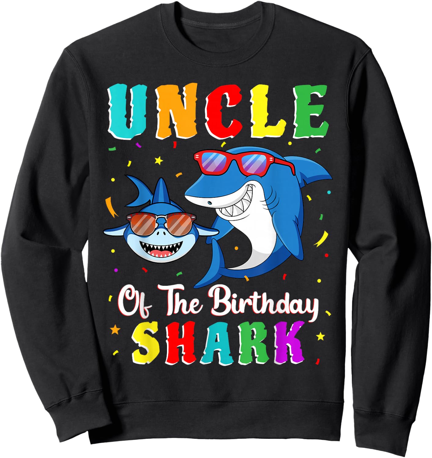 Uncle Of The Shark Birthday Family Matching Birthday Nephew Sweatshirt - Sweatshirt | Black