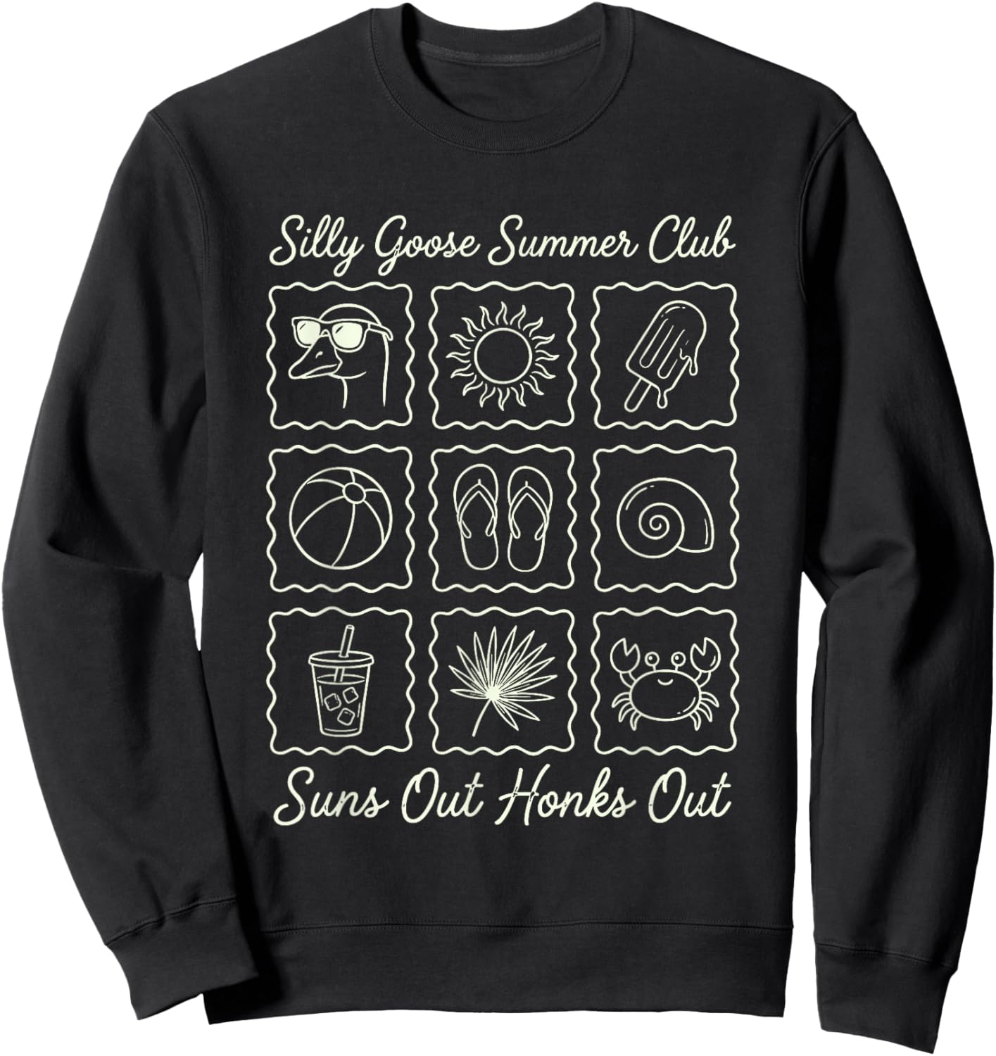 Silly Goose Summer Club Vacation Quote Suns Out Honks Out Sweatshirt - Sweatshirt | Black