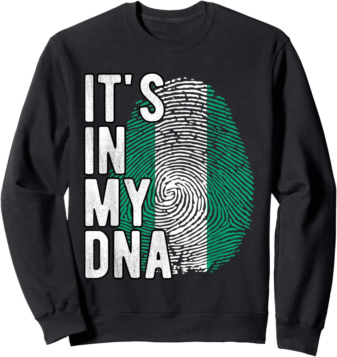 Funny it's in my DNA Nigeria flag Fingerprint Sweatshirt - Sweatshirt | Black