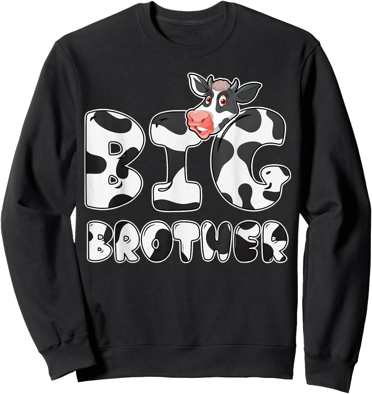 Cow Big Brother Birthday Funny Family Matching Bro Family Sweatshirt - Sweatshirt | Black