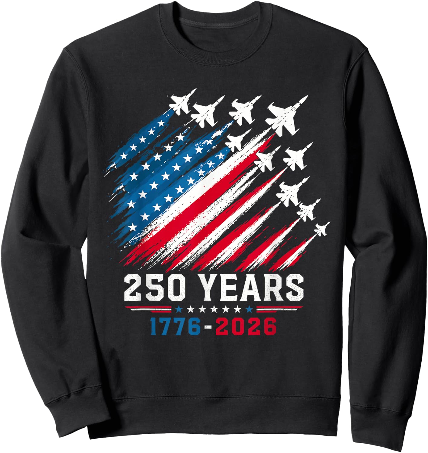 250th Anniversary USA Patriotic 250 Years American 4th July Sweatshirt - Sweatshirt | Black