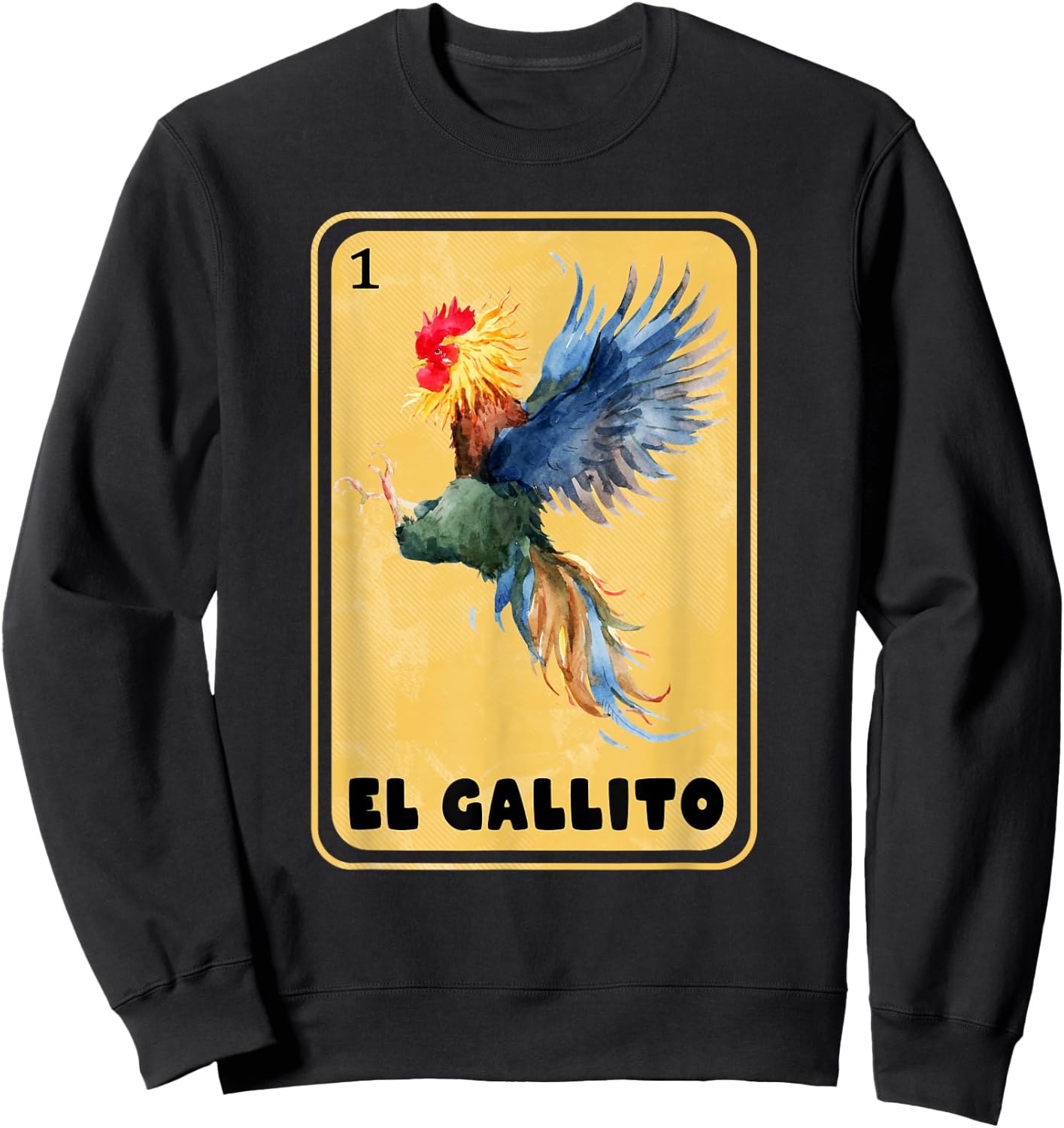 Funny Spanish-Mexican Bingo Gifts for Gallito - El Gallito Sweatshirt - Sweatshirt | Black