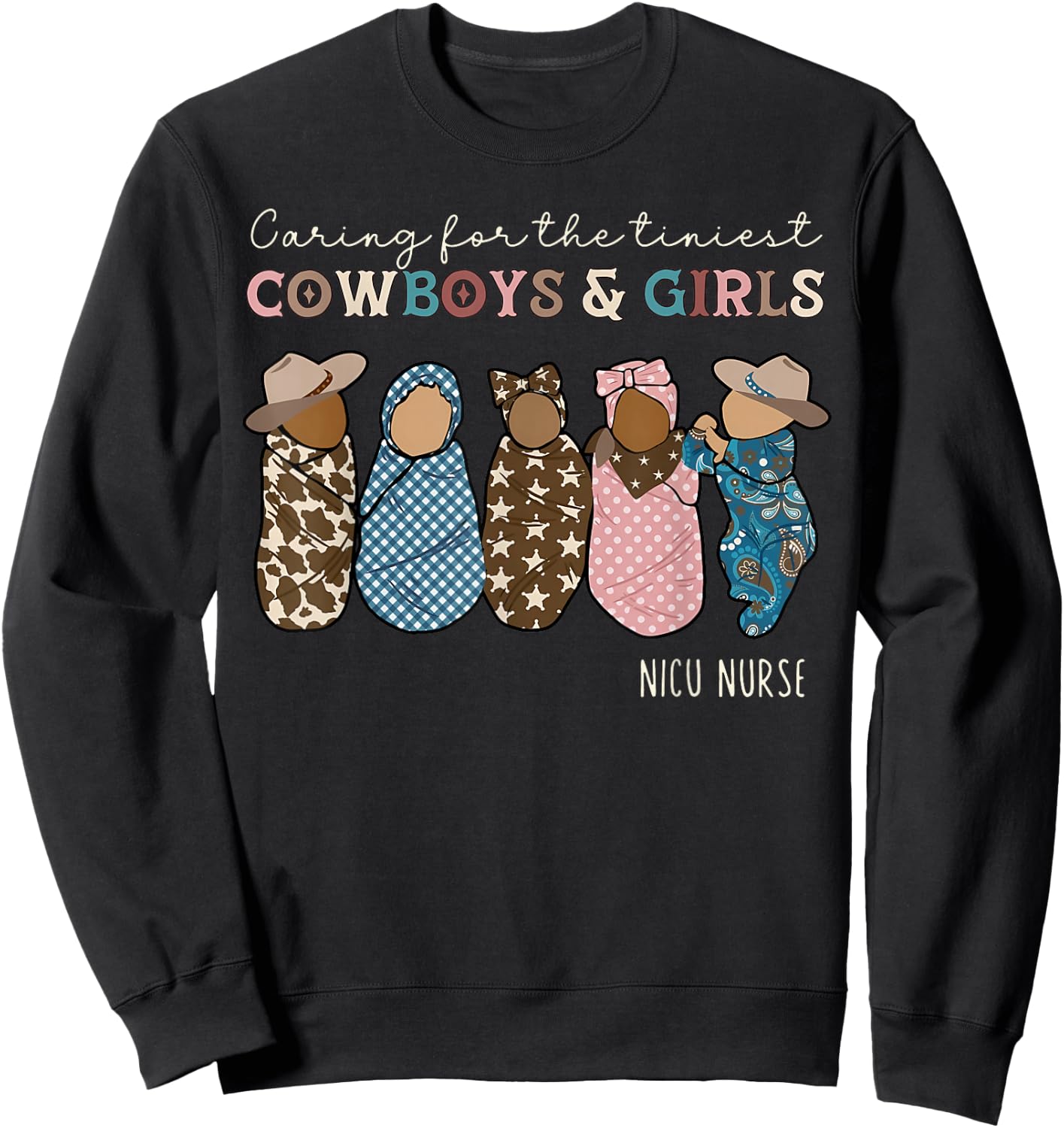 Western NICU Nurse Cowboys And Girls Baby Neonatal Nurse Sweatshirt - Sweatshirt | Black