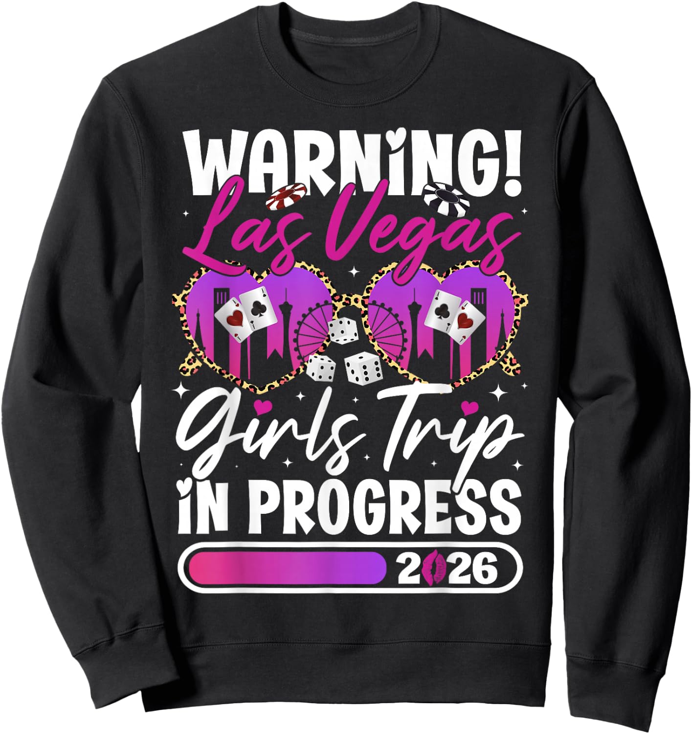 Las Vegas Girls Trip in Progress 2026 Las Vegas Vacation Sweatshirt - Sweatshirt | Black