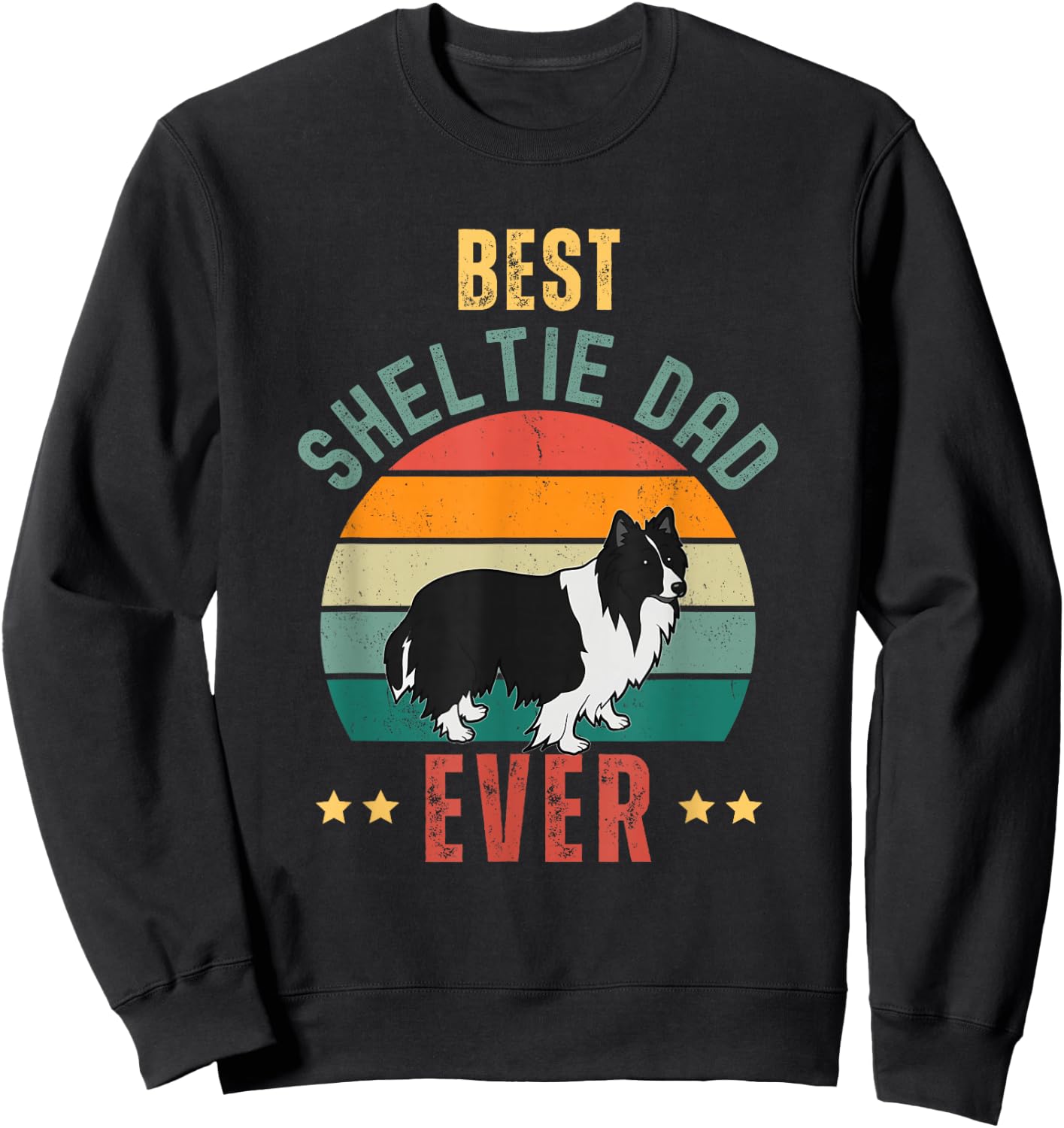 Best Sheltie Dad Ever Awesome Bi-Black Sheltie Dad Sweatshirt - Sweatshirt | Black