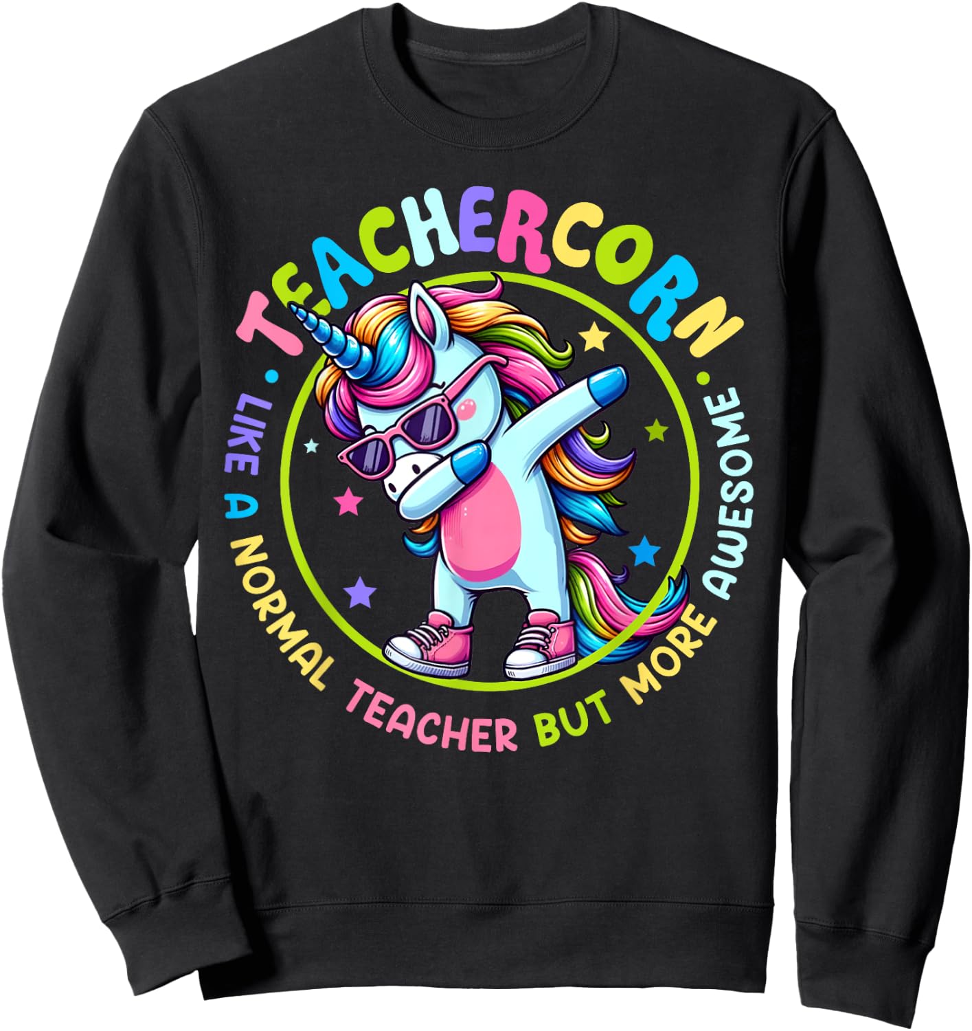 Teachercorn Cool Teacher Unicorn Dabbing Funny Teaching Life Women Sweatshirt - Sweatshirt | Black