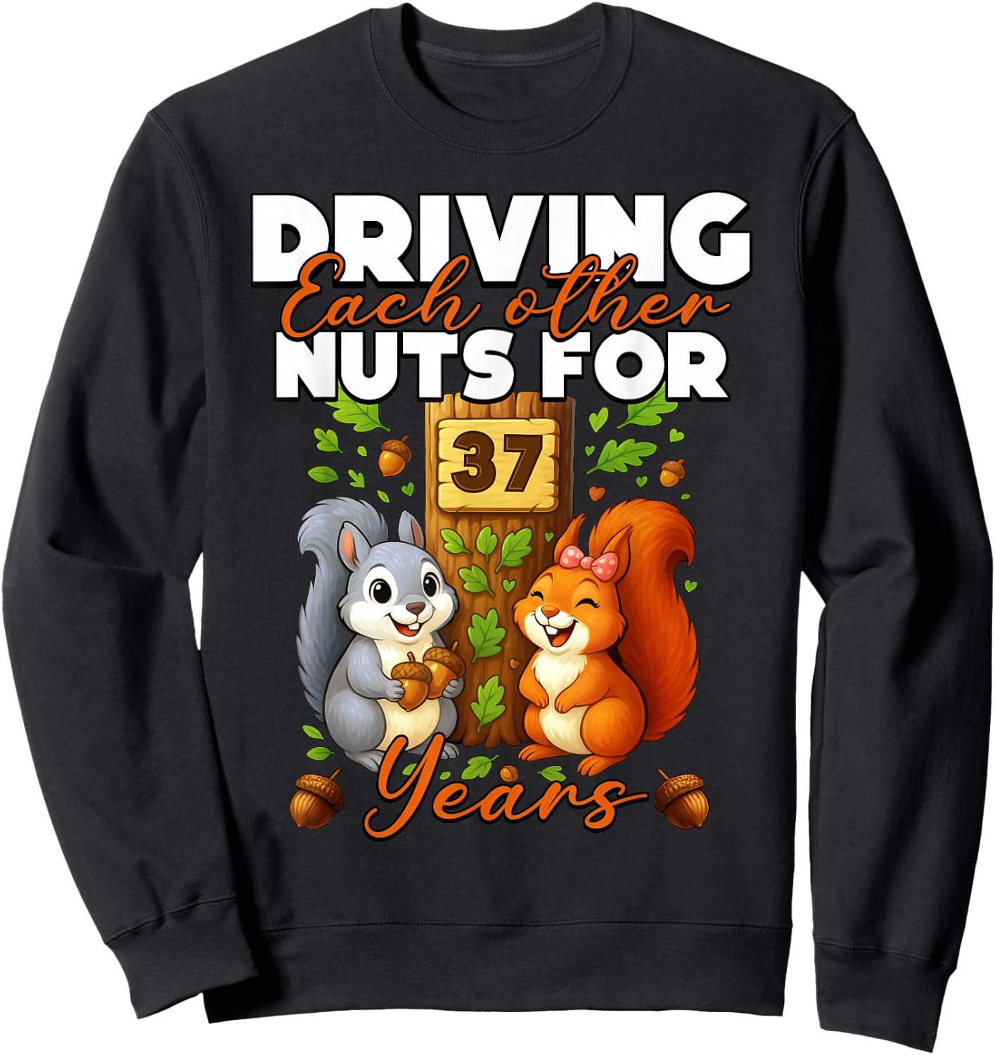 37 Years Couple 37th Wedding Anniversary Matching Squirrel Sweatshirt - Sweatshirt | Black