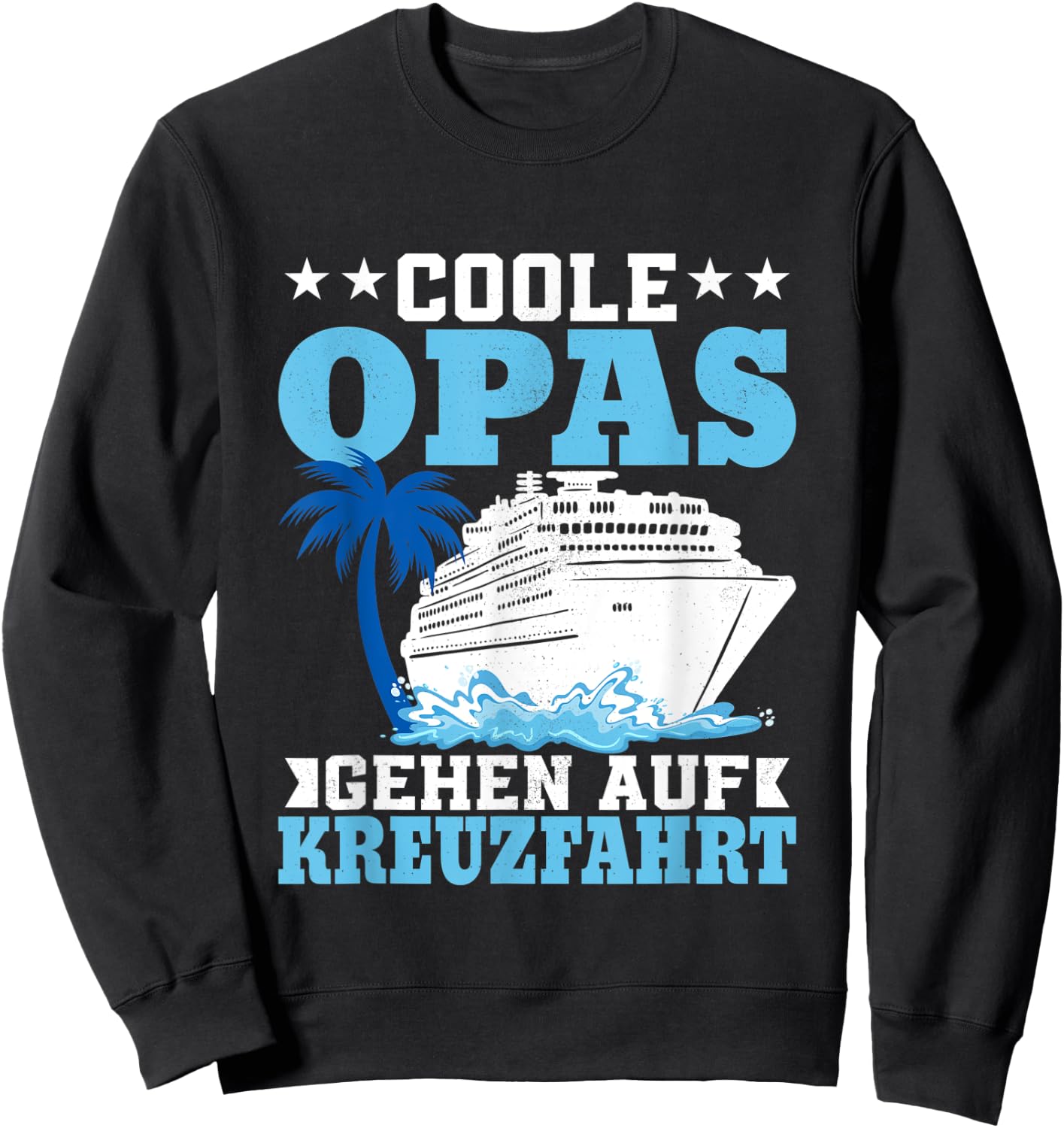 Cool Grandpa Go On Cruise Ship Grandfather Holiday Sweatshirt - Sweatshirt | Black