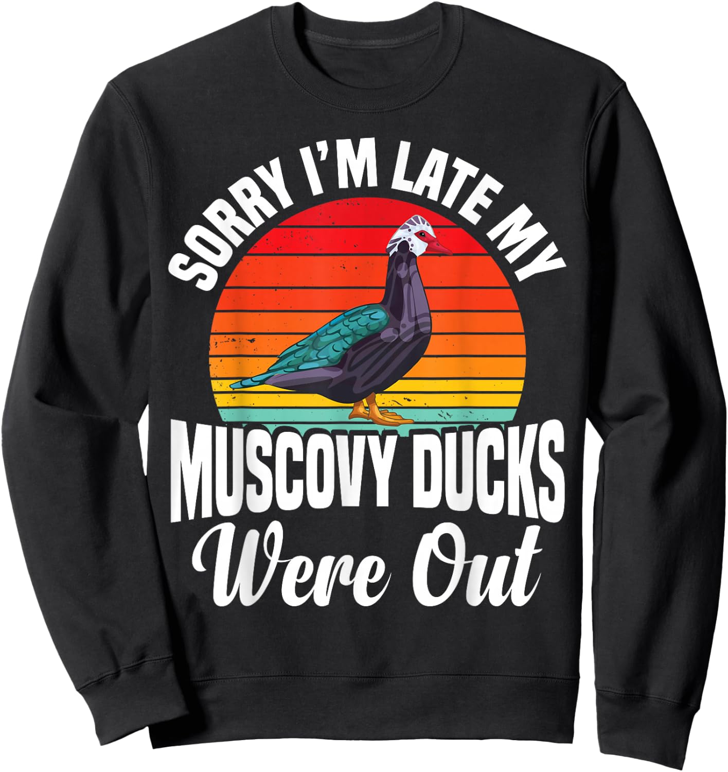Muscovy Duck Dad Muscovy Duck Food Costume Muscovy Ducks Sweatshirt - Sweatshirt | Black