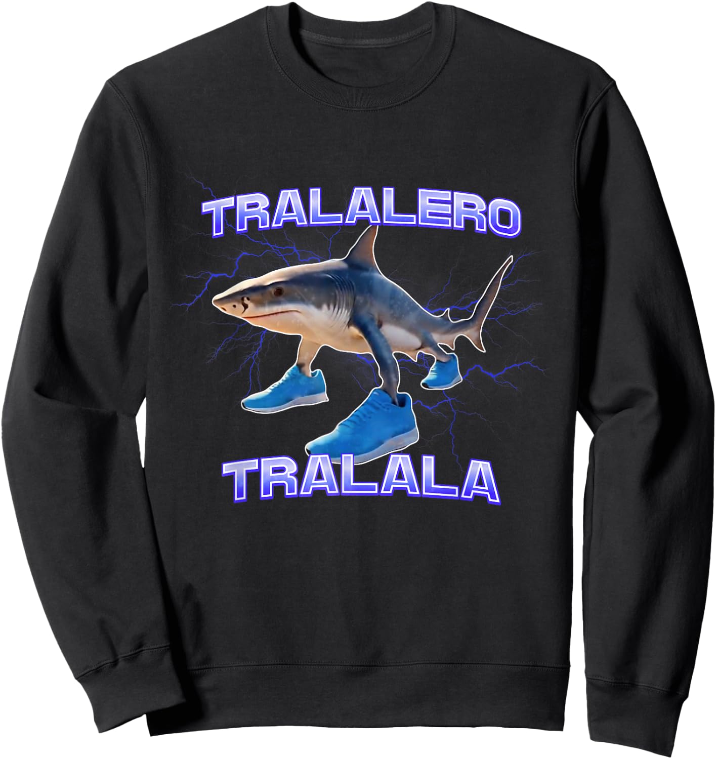 Tralalero Tralala Bootleg Brainrot Meme Italian Brainrot , Black, S Sweatshirt - Sweatshirt | Black