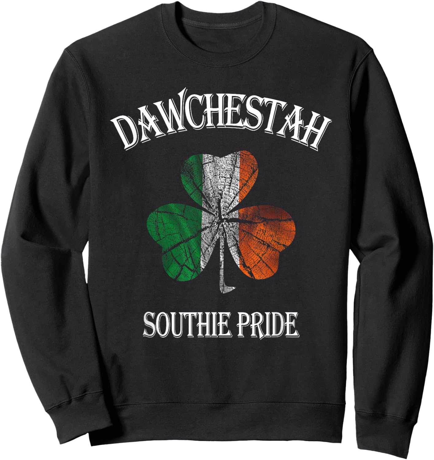 Funny Dorchester Boston Sweatshirt - Sweatshirt | Black