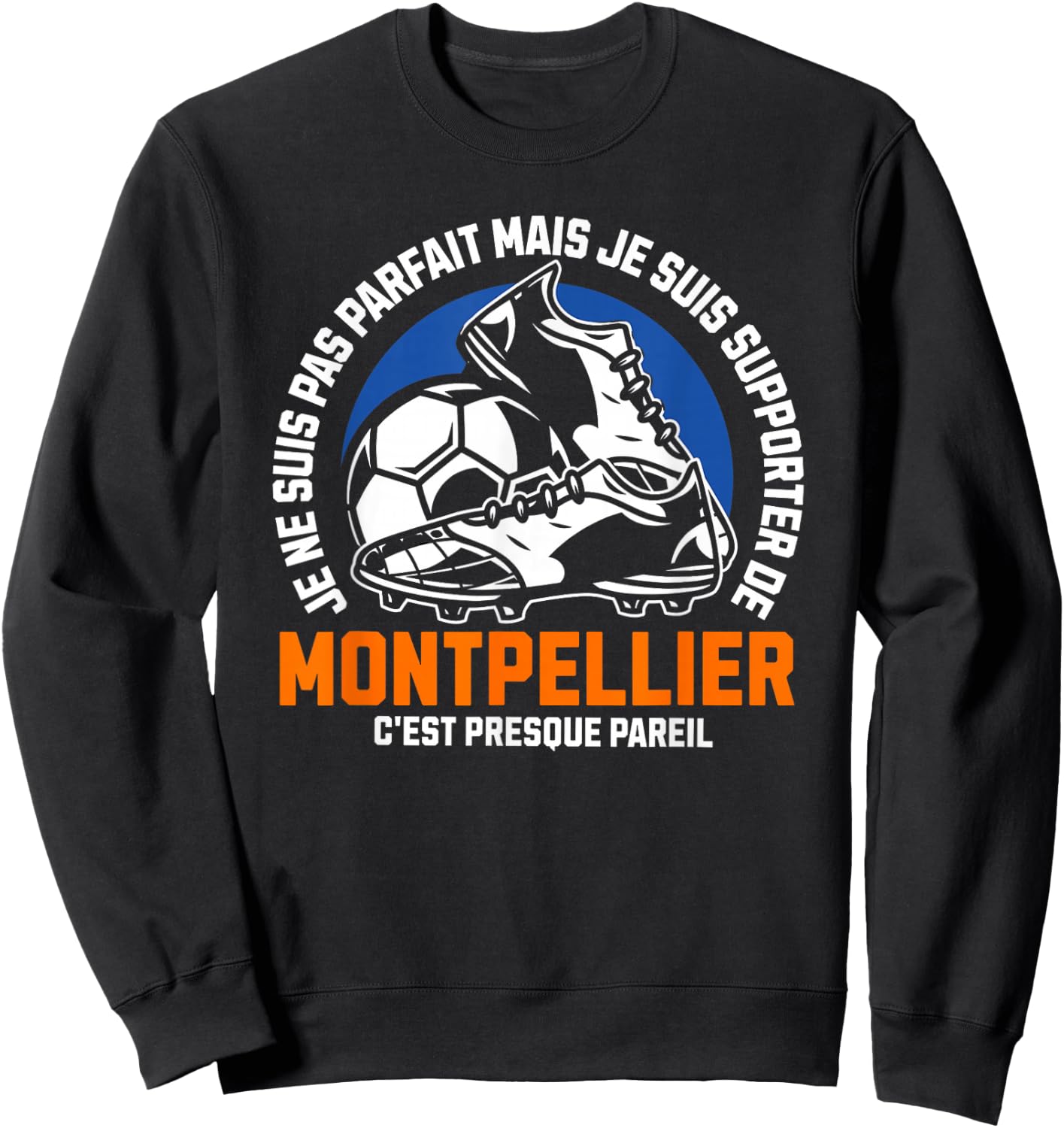 Supporter MONTPELLIER FOOT - FOOTBALL - MONTPELLIER HUMOUR , Black, S Sweatshirt - Sweatshirt | Black
