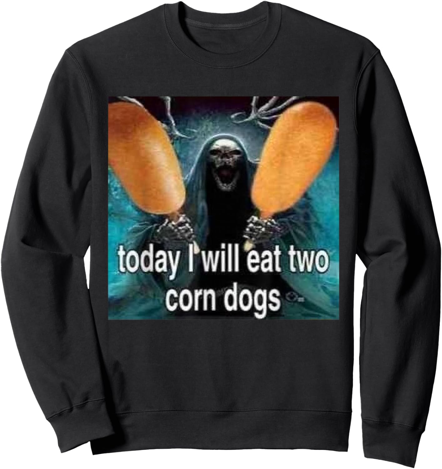 Today i Will eat Two Corn Dogs Sweatshirt - Sweatshirt | Black