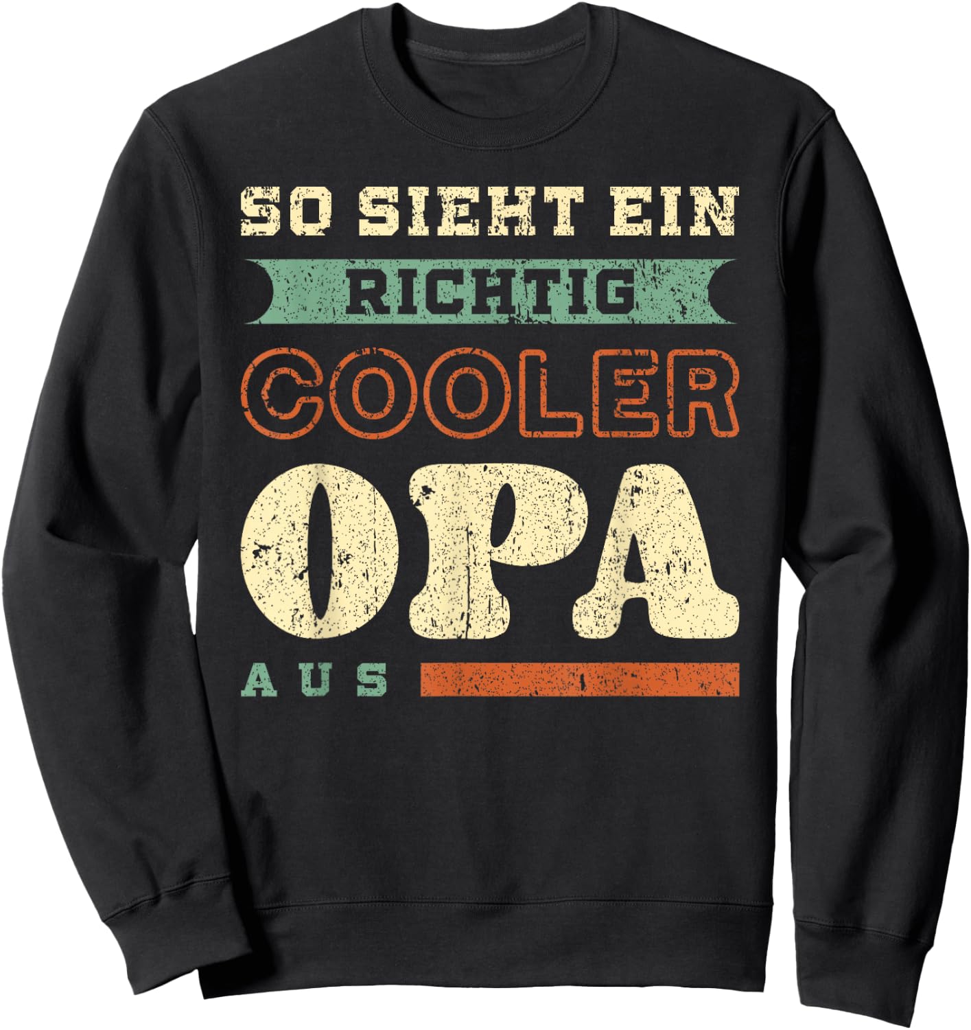 Richtig cooler Opa, Vatertag, Retro-Vintage-Look Sweatshirt - Sweatshirt | Black