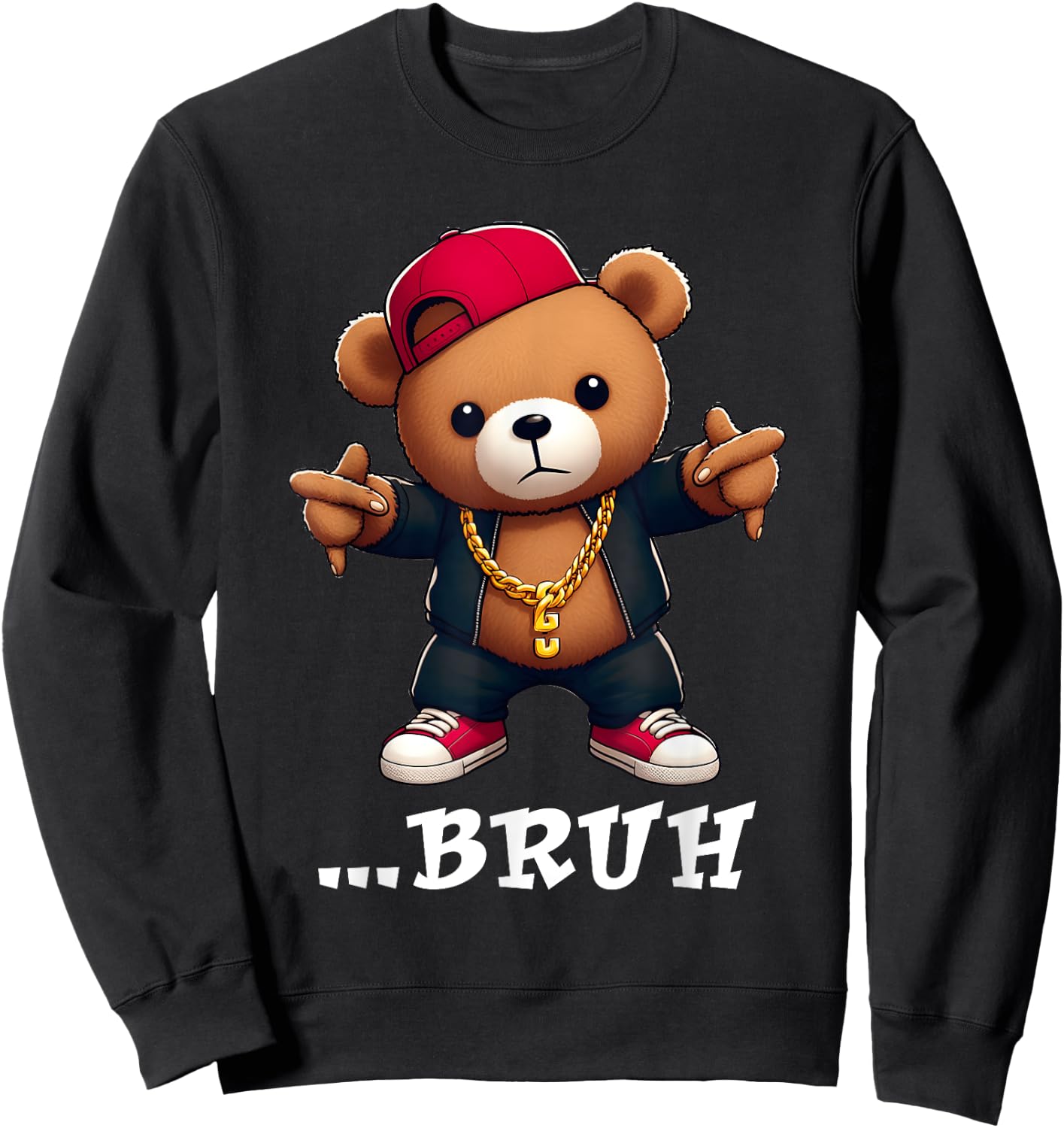 Bruh Meme Hip Hop Teddy Bear Life Street Style Teenager Sweatshirt - Sweatshirt | Black