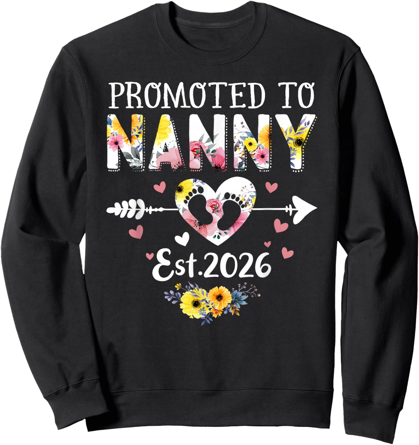 Promoted to Nanny 2026 First Time New Grandma Pregnancy Sweatshirt - Sweatshirt | Black