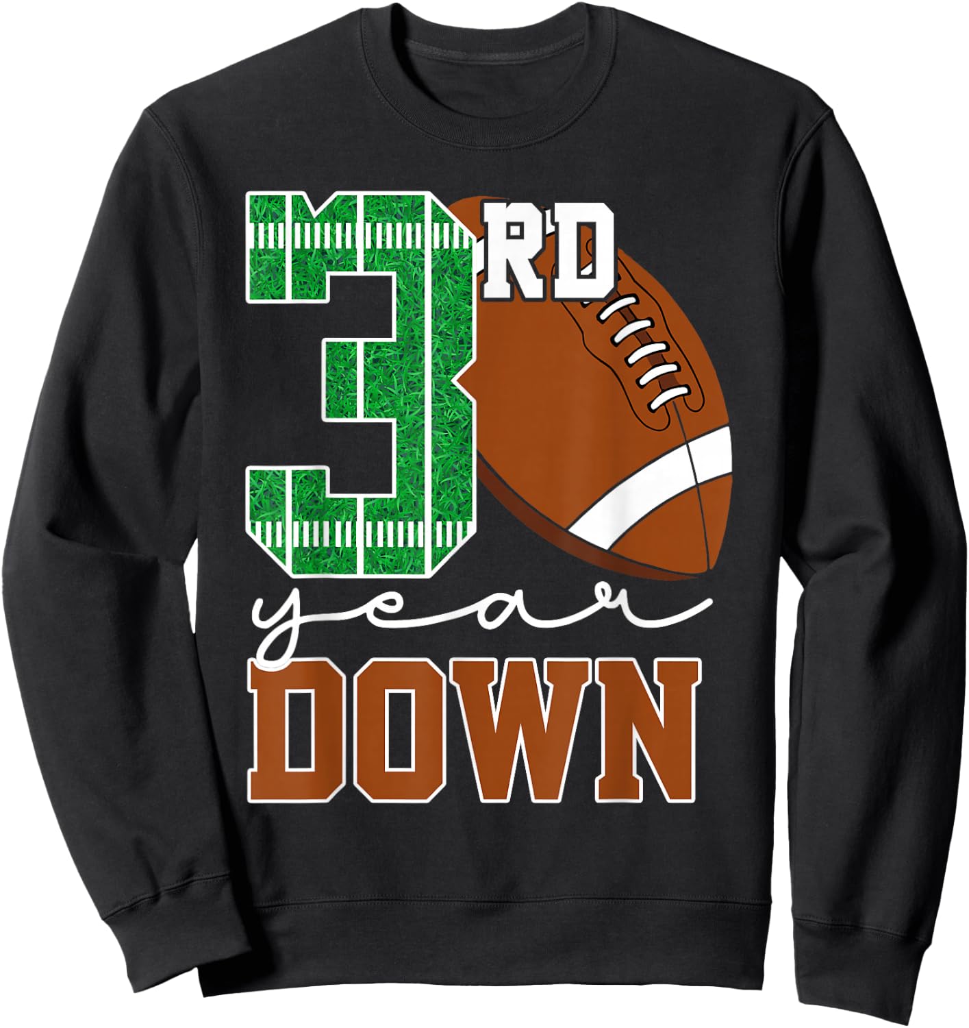 3rd Year Down Football Lover Third Birthday Boy Party Sweatshirt - Sweatshirt | Black