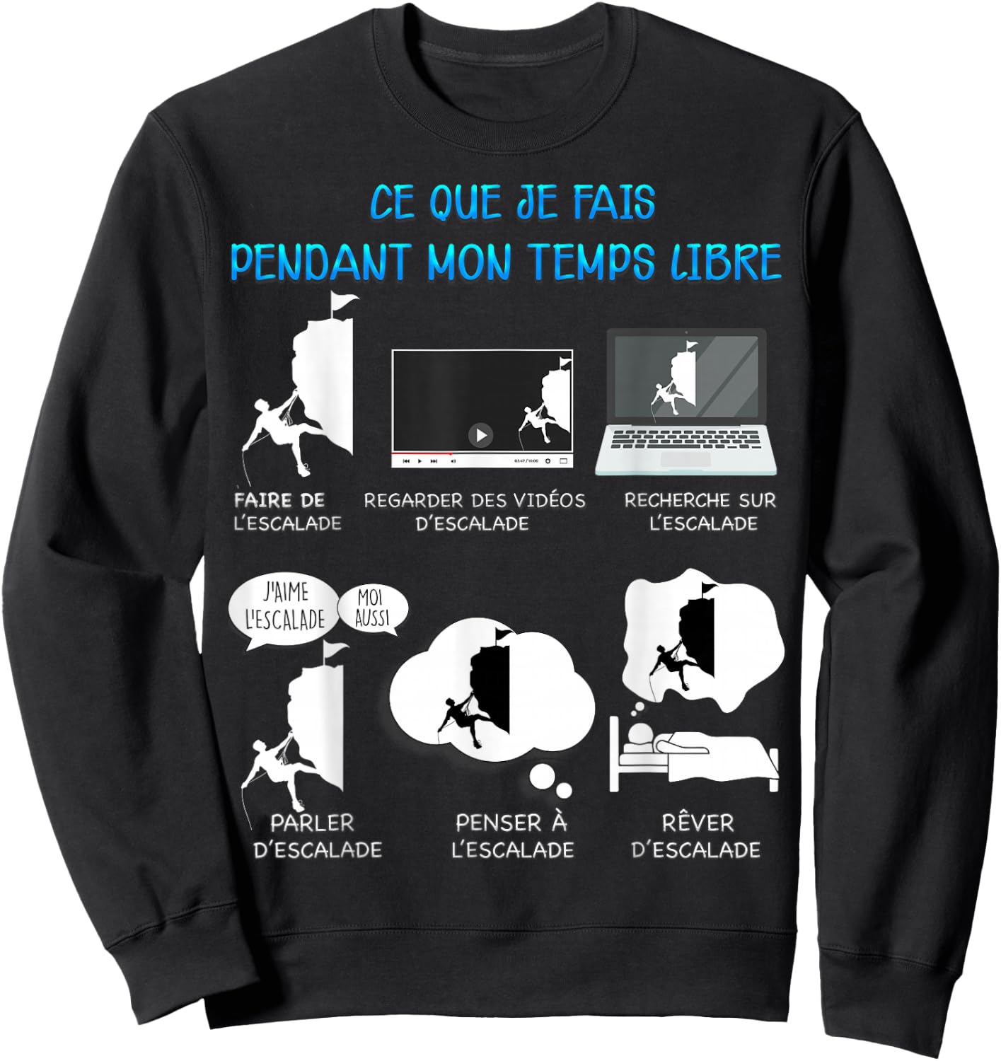 Climbing Mountain Climber Free Time Humour Man Woman , Black, S Sweatshirt - Sweatshirt | Black