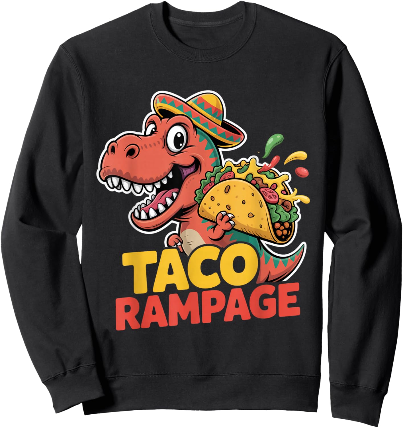 T Rex Taco Rampage Cinco De Mayo Funny Dino Sweatshirt - Sweatshirt | Black
