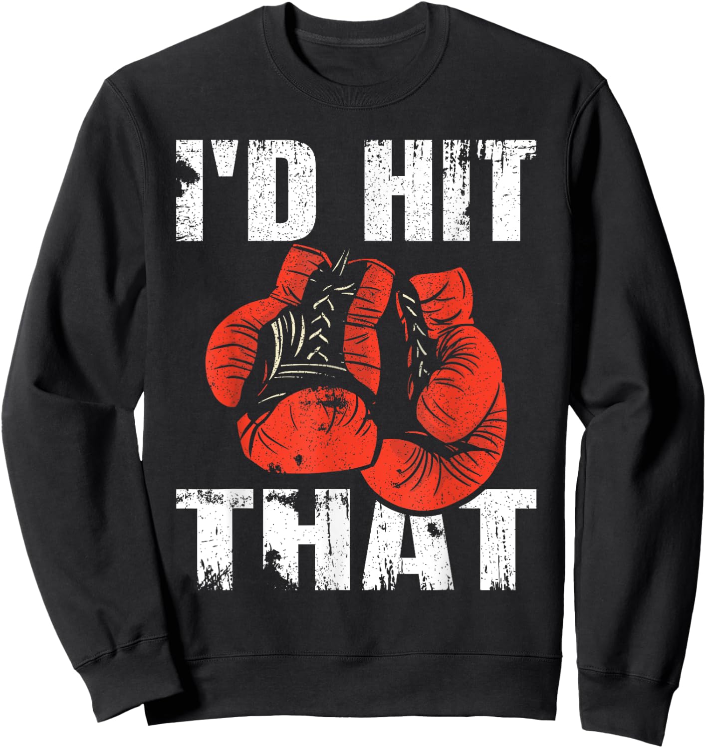 Id Hit That Boxing Sweatshirt - Sweatshirt | Black