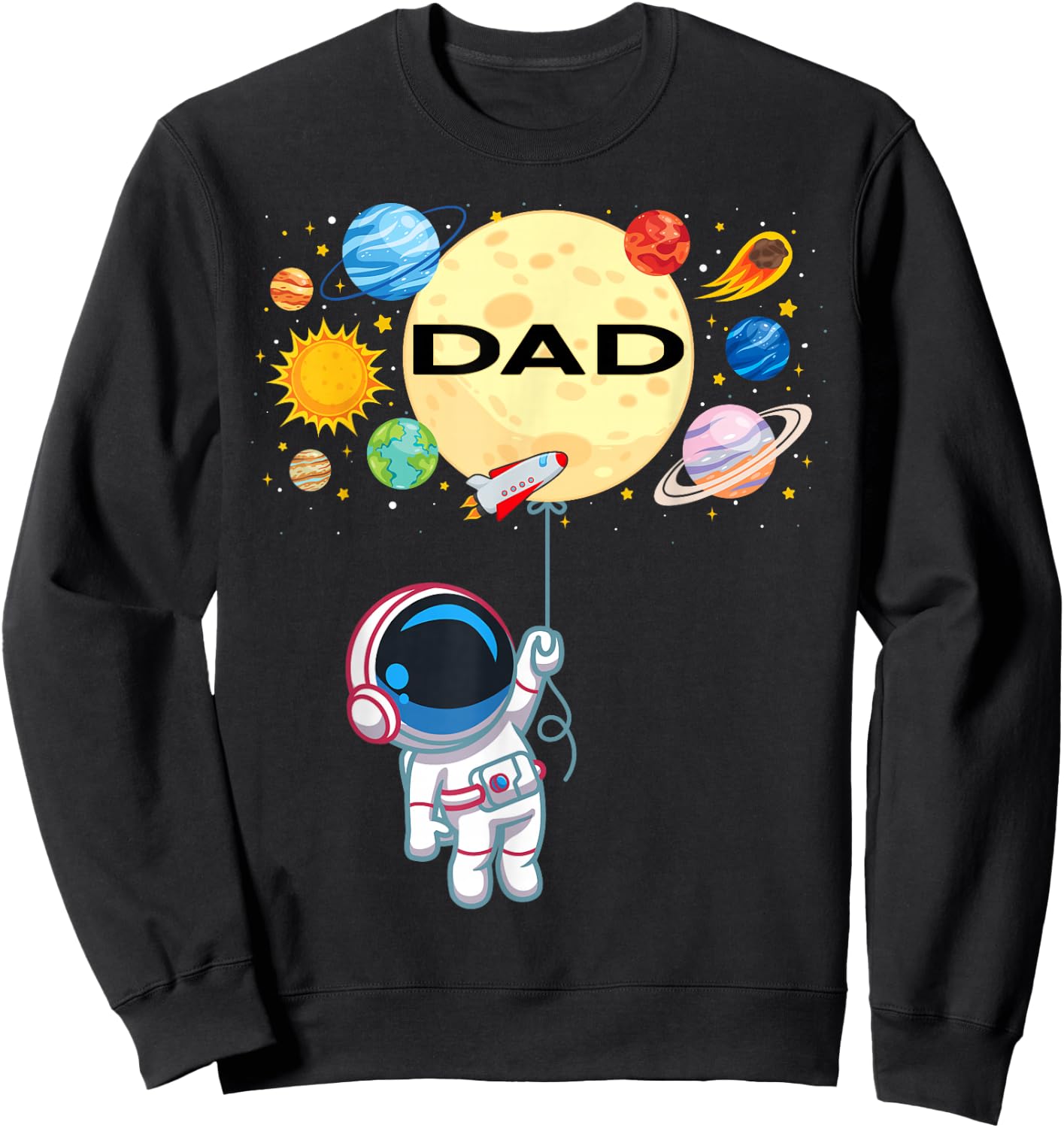 Dad of The Birthday Boy Astronaut Space Planets Family Sweatshirt - Sweatshirt | Black