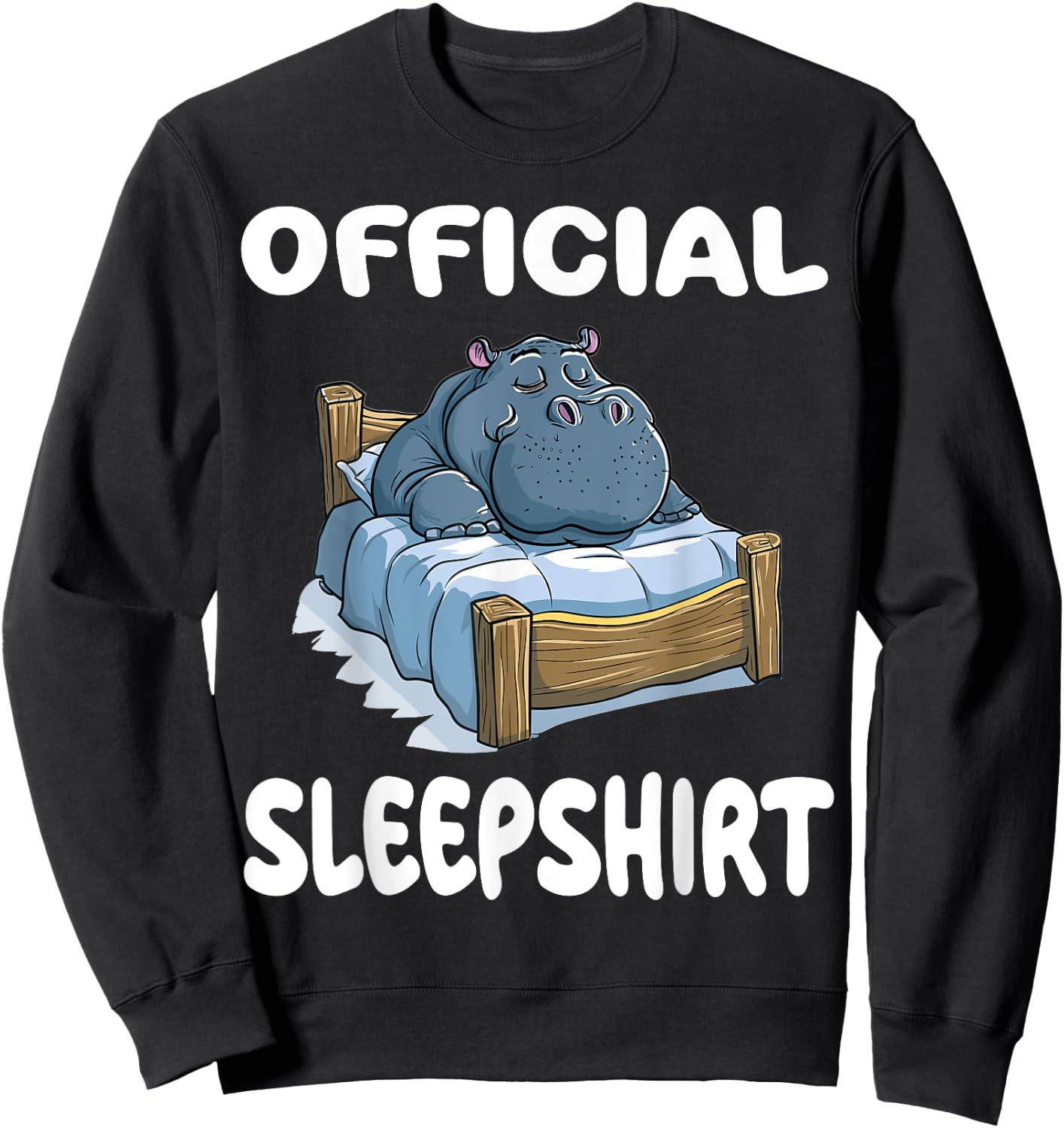 Hippopotamus Hippo Animal Official Sleepshirt Pajamas Sweatshirt - Sweatshirt | Black