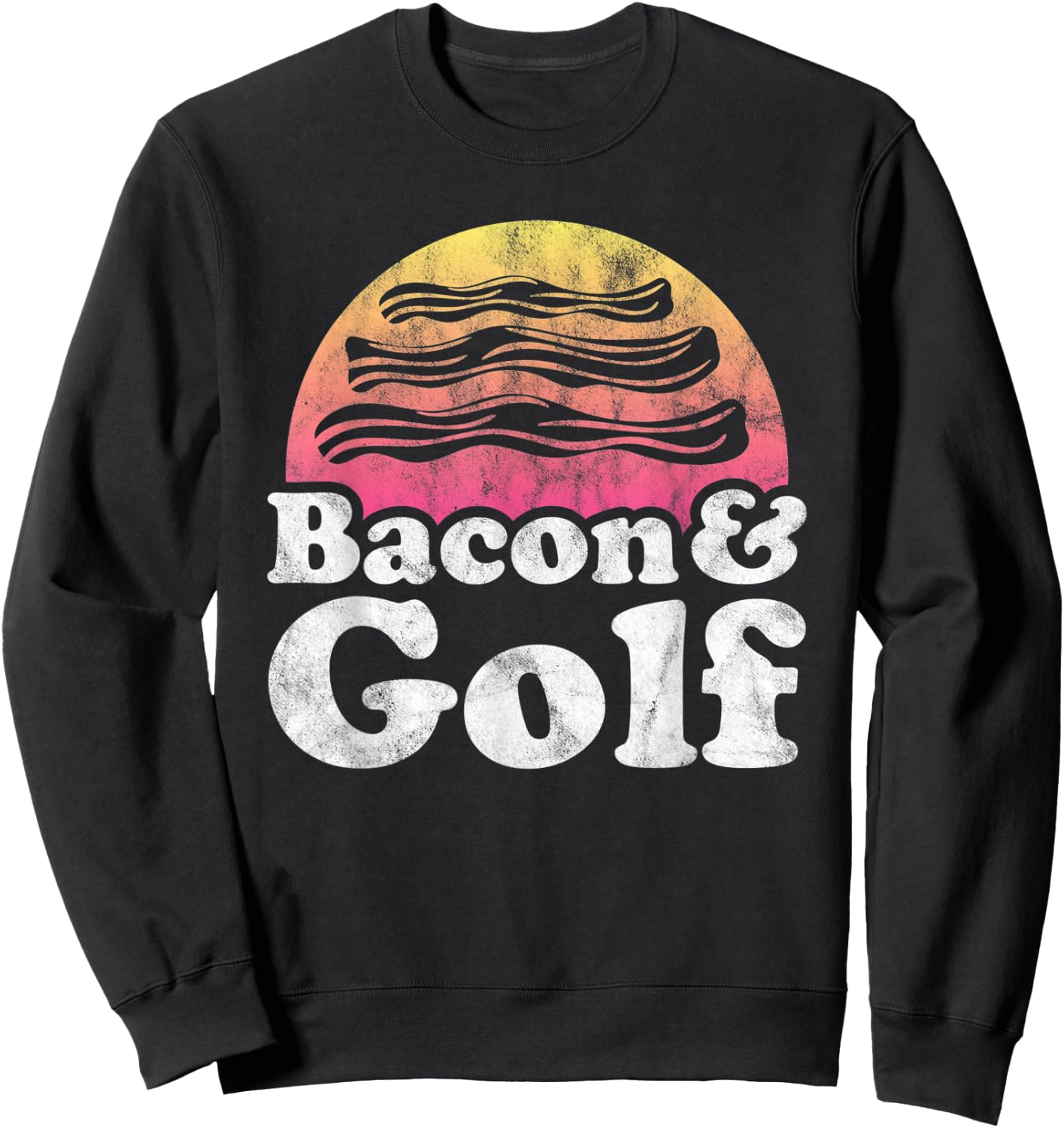 Bacon and Golf or Golfer Sweatshirt - Sweatshirt | Black
