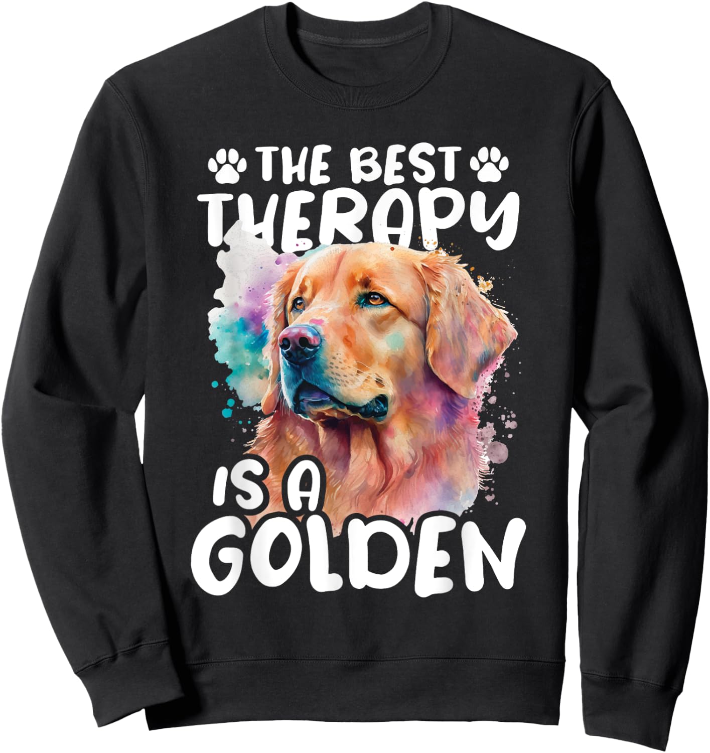 The Best Therapy Is A Golden - Dog Breeder Pet Puppy Trainer Women Sweatshirt - Sweatshirt | Black