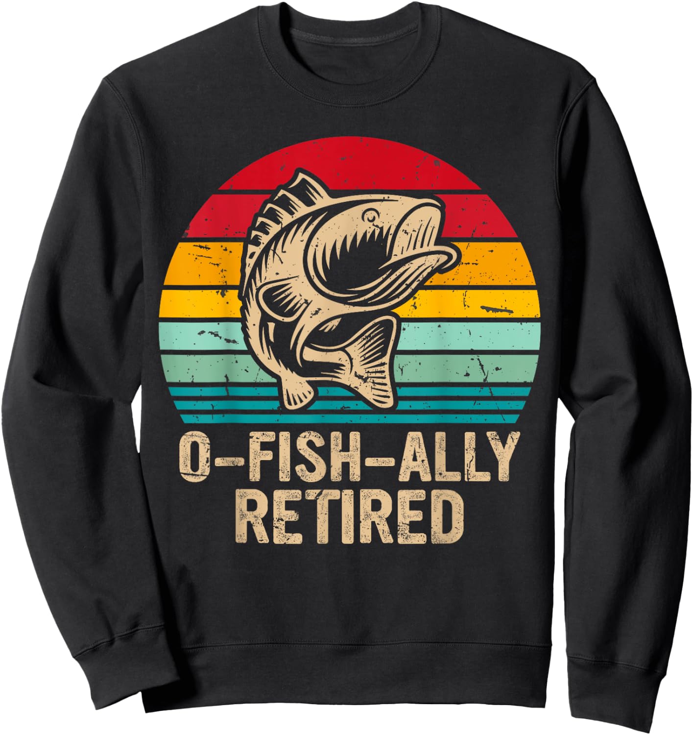 O-fish-ally Retired Retirement Fishing Vintage Sweatshirt - Sweatshirt | Black