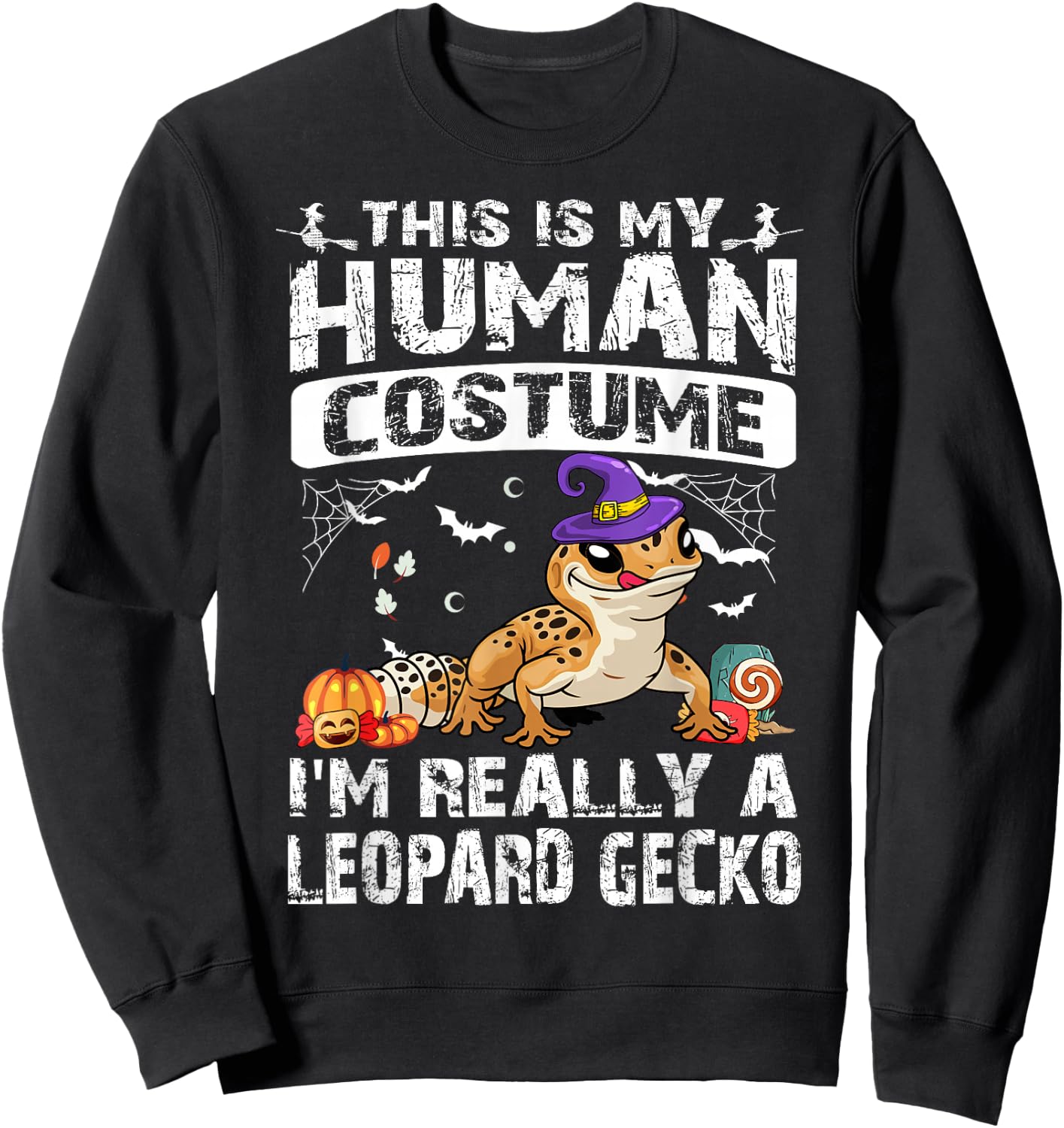 This Is My Human Costume I'm Really A Leopard Gecko Sweatshirt - Sweatshirt | Black