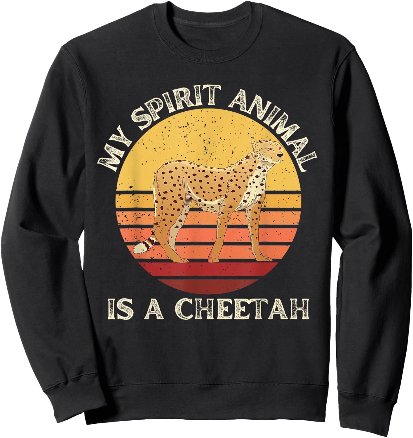 Vintage My Spirit Animal Is a Cheetah Lover Retro Cheetah Sweatshirt - Sweatshirt | Black