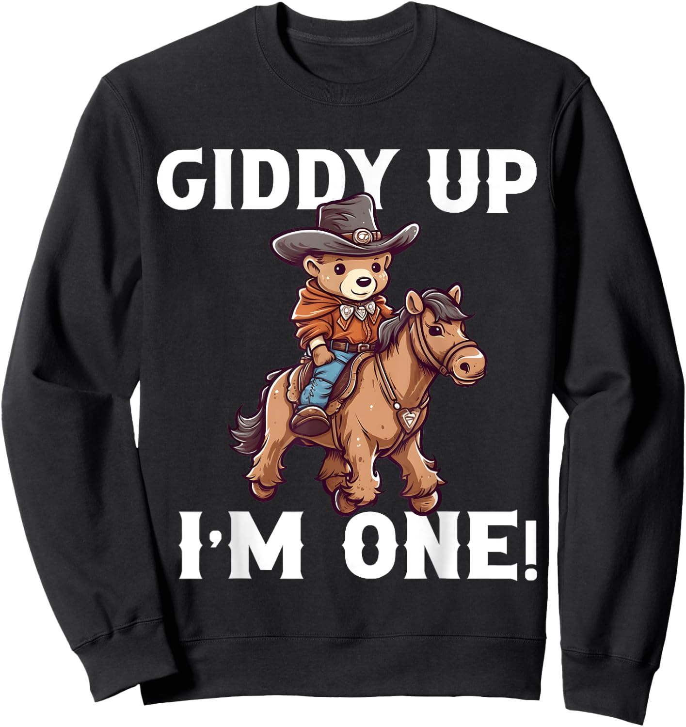 Cowboy 1st Birthday Teddy Bear Western Horse 1 Year Old Boy Sweatshirt - Sweatshirt | Black