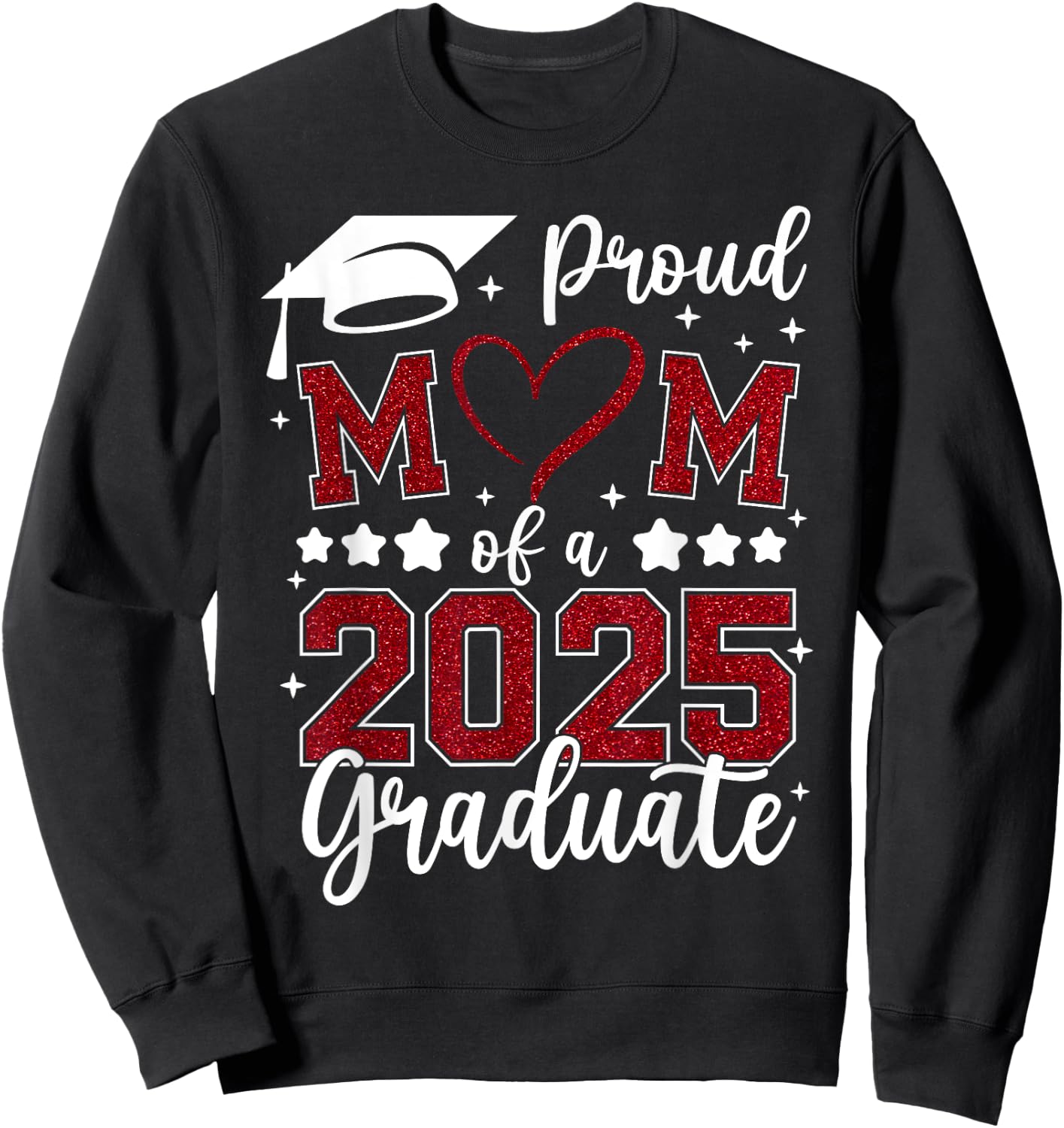 Proud Mom of 2025 Senior Graduate Matching Family Graduation Sweatshirt - Sweatshirt | Black