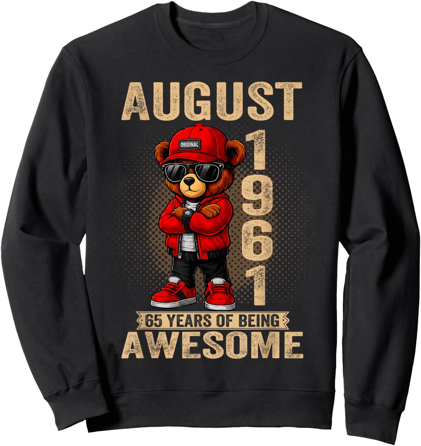 August 65th Birthday Men Women 1961 Awesome Teddy Bear Sweatshirt - Sweatshirt | Black