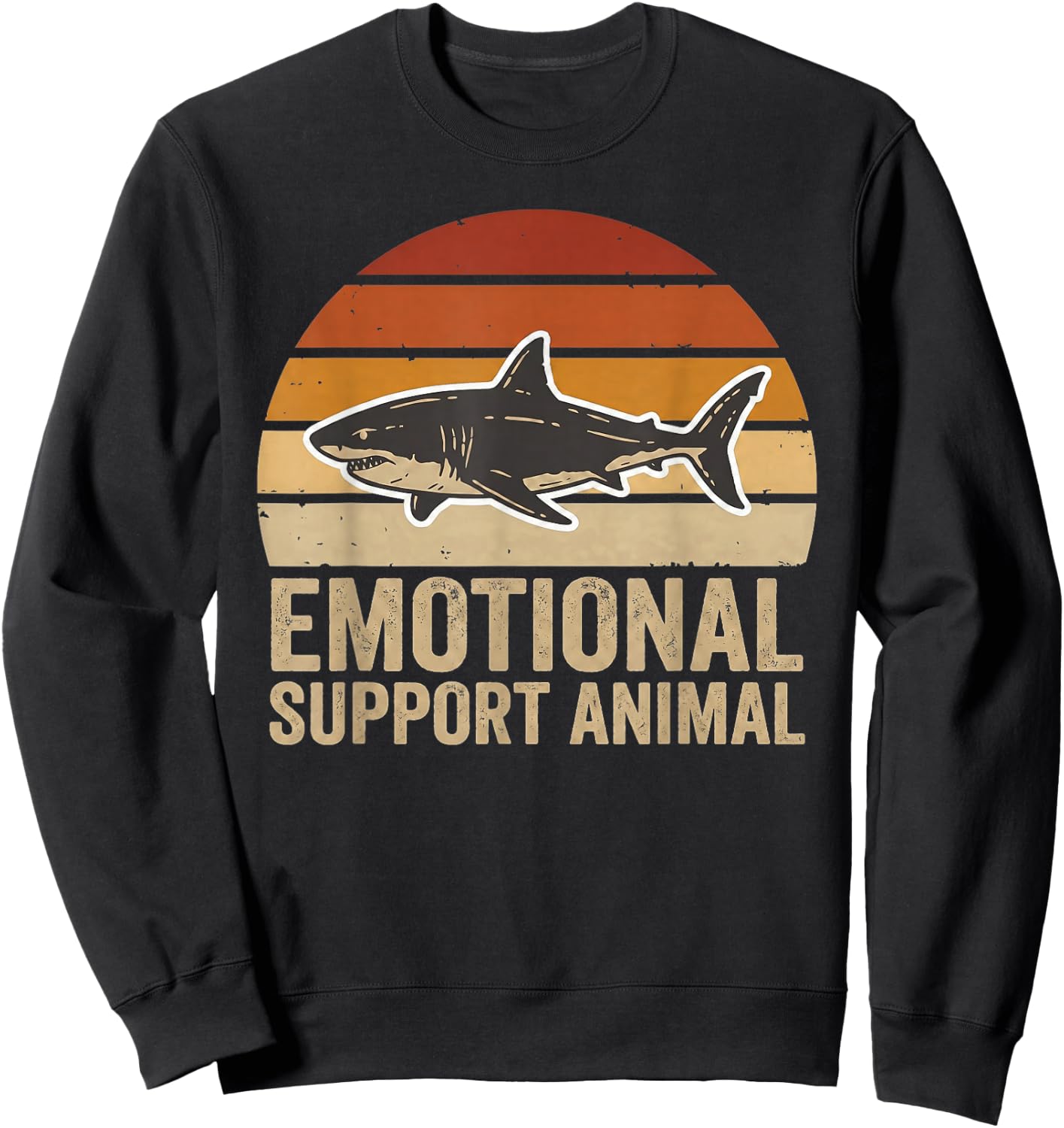 Support Animal Shark Emotional Funny Vintage Sea Creature Sweatshirt - Sweatshirt | Black