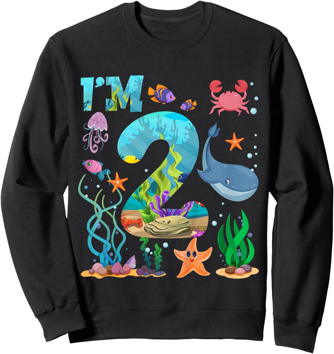 2 Year Old Boy Girl Sea Animals I'm Two 2nd Birthday Kids Sweatshirt - Sweatshirt | Black
