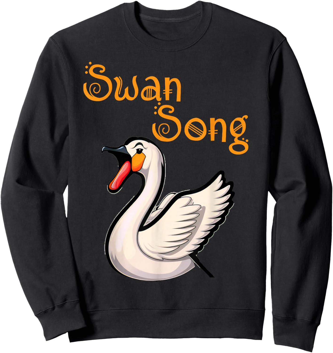 Swan Song Funny Singing Music Lover Pun Sweatshirt - Sweatshirt | Black