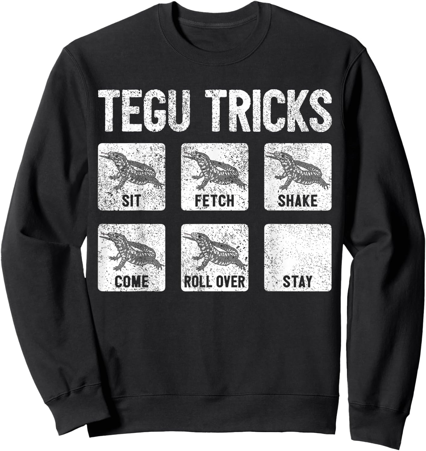 Tegu Owner Funny Giant Tegu Tricks Lizard Tegu Sweatshirt - Sweatshirt | Black