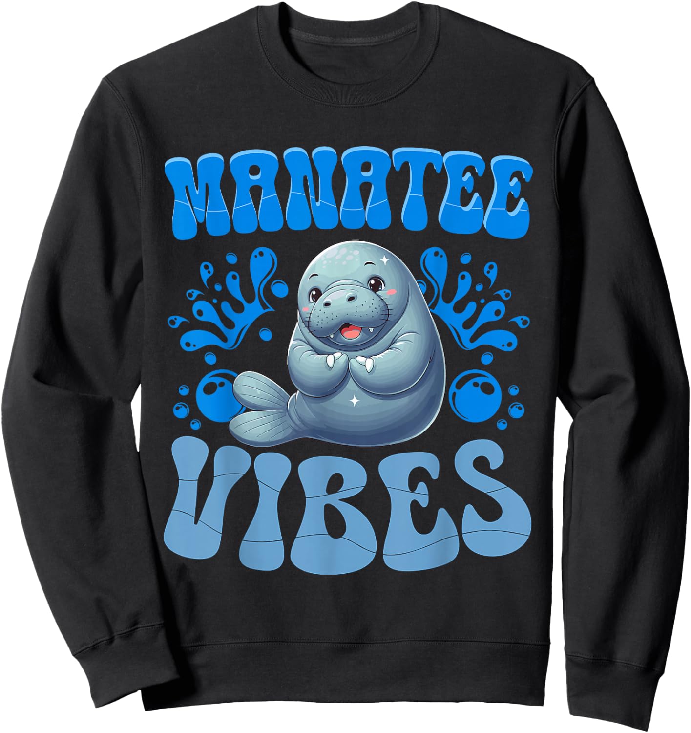 Cute Ocean Animal Manatees Lover Manatee Vibes Sweatshirt - Sweatshirt | Black