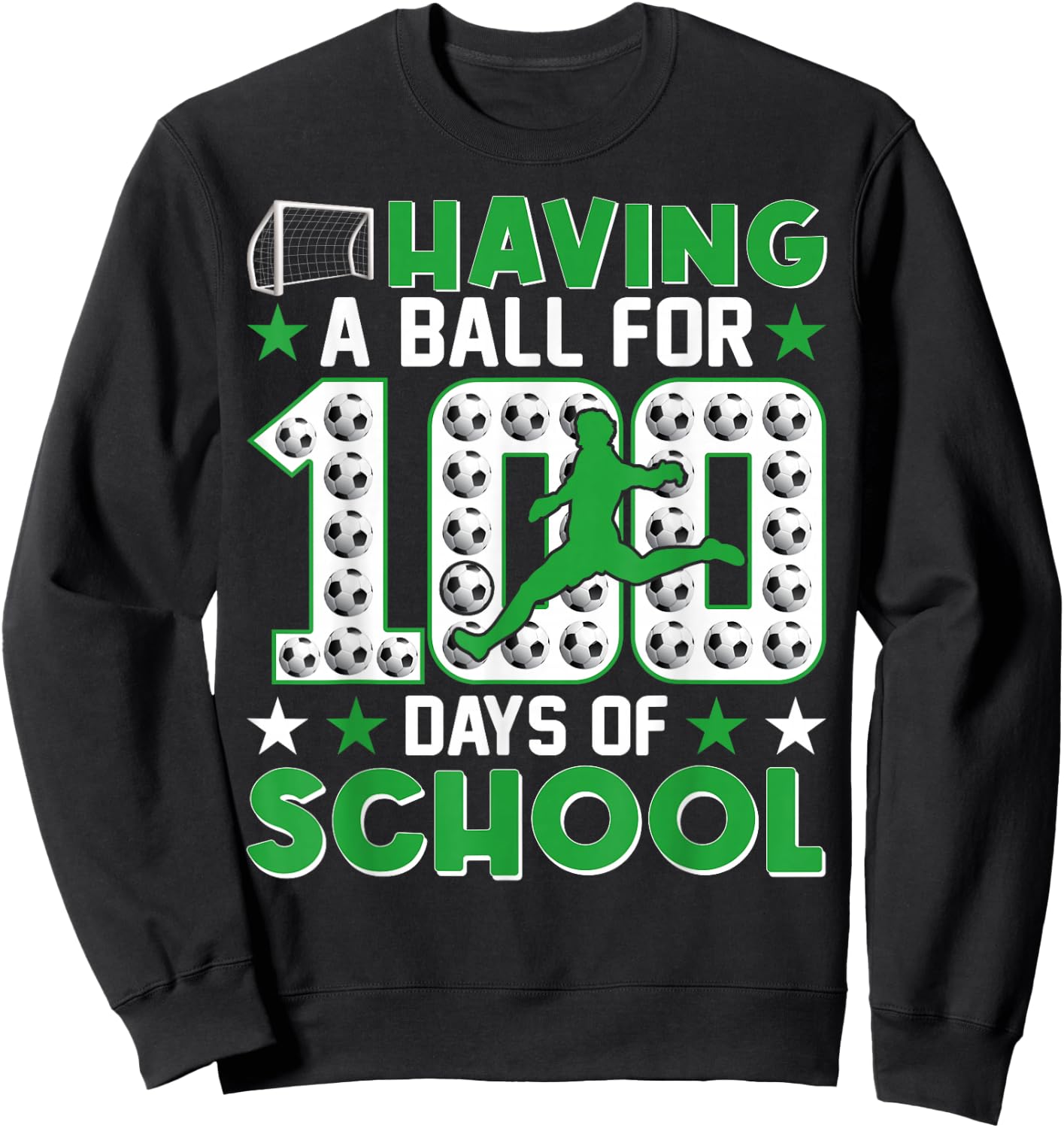 Having a Ball For 100 Days Of School Soccer 100th Day Boys Sweatshirt - Sweatshirt | Black