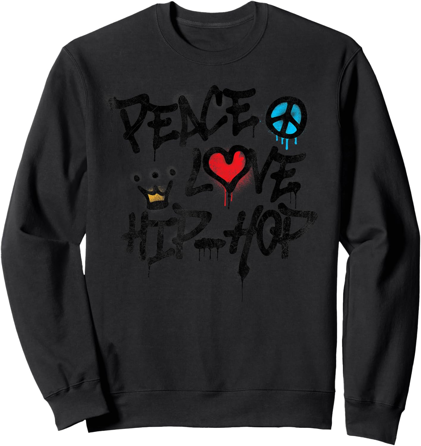 Peace Love Hip Hop Dancing Sweatshirt - Sweatshirt | Black