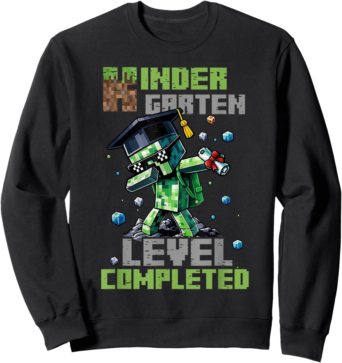 Level Completed Kindergarten Last Day of School Graduate Sweatshirt - Sweatshirt | Black