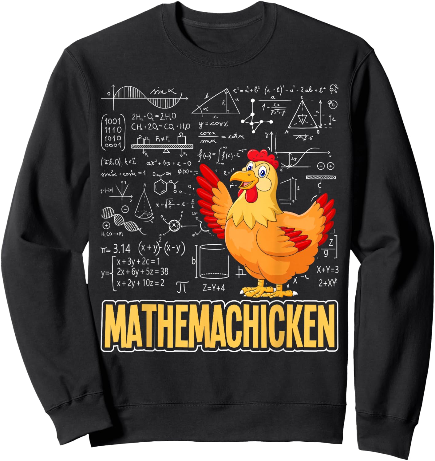 Mathemachicken - Chicken Math Lover Animal Poultry Owner Sweatshirt - Sweatshirt | Black