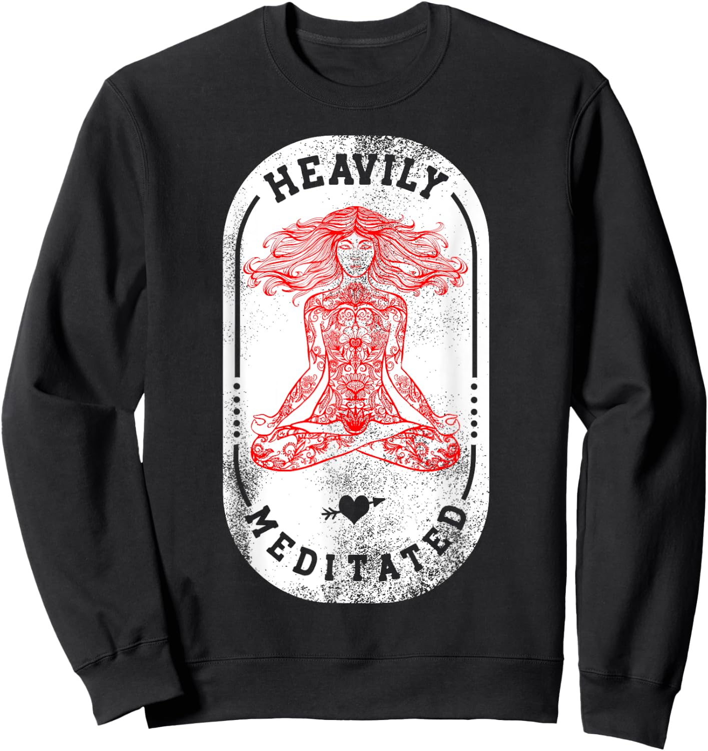 Heavily Meditated Spiritual Yoga Sweatshirt - Sweatshirt | Black
