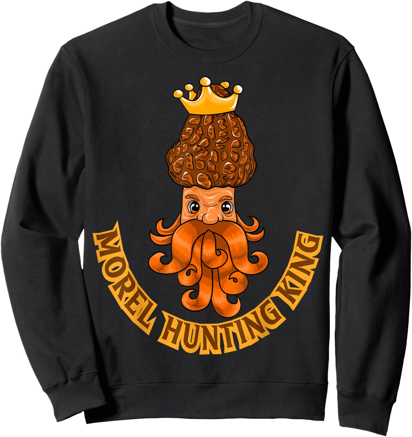 Morel Hunting Funny Mushroom Fungi Morel Hunting Sweatshirt - Sweatshirt | Black