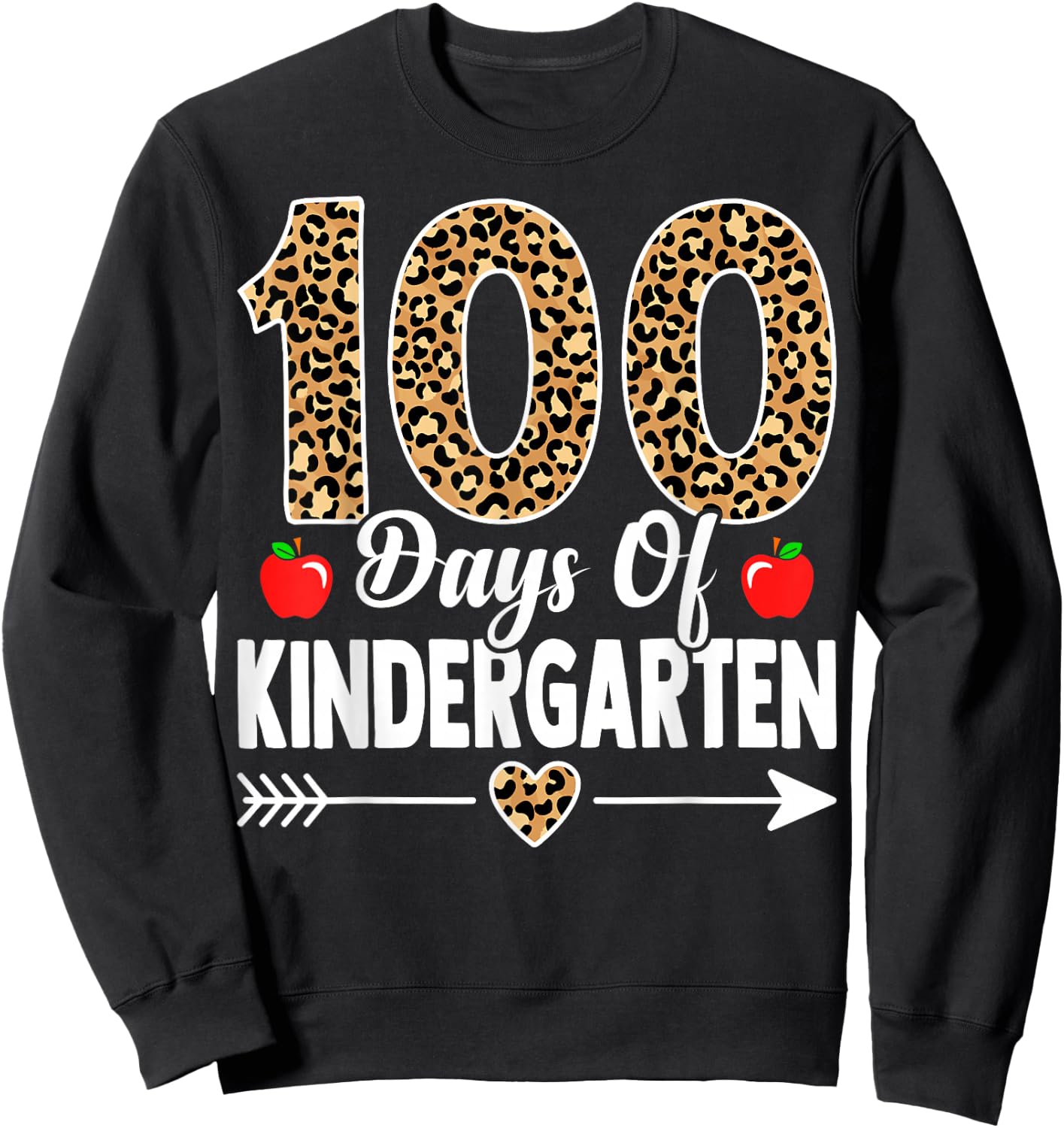 100 Days of Kindergarten Leopard 100th Day Of School Sweatshirt - Sweatshirt | Black
